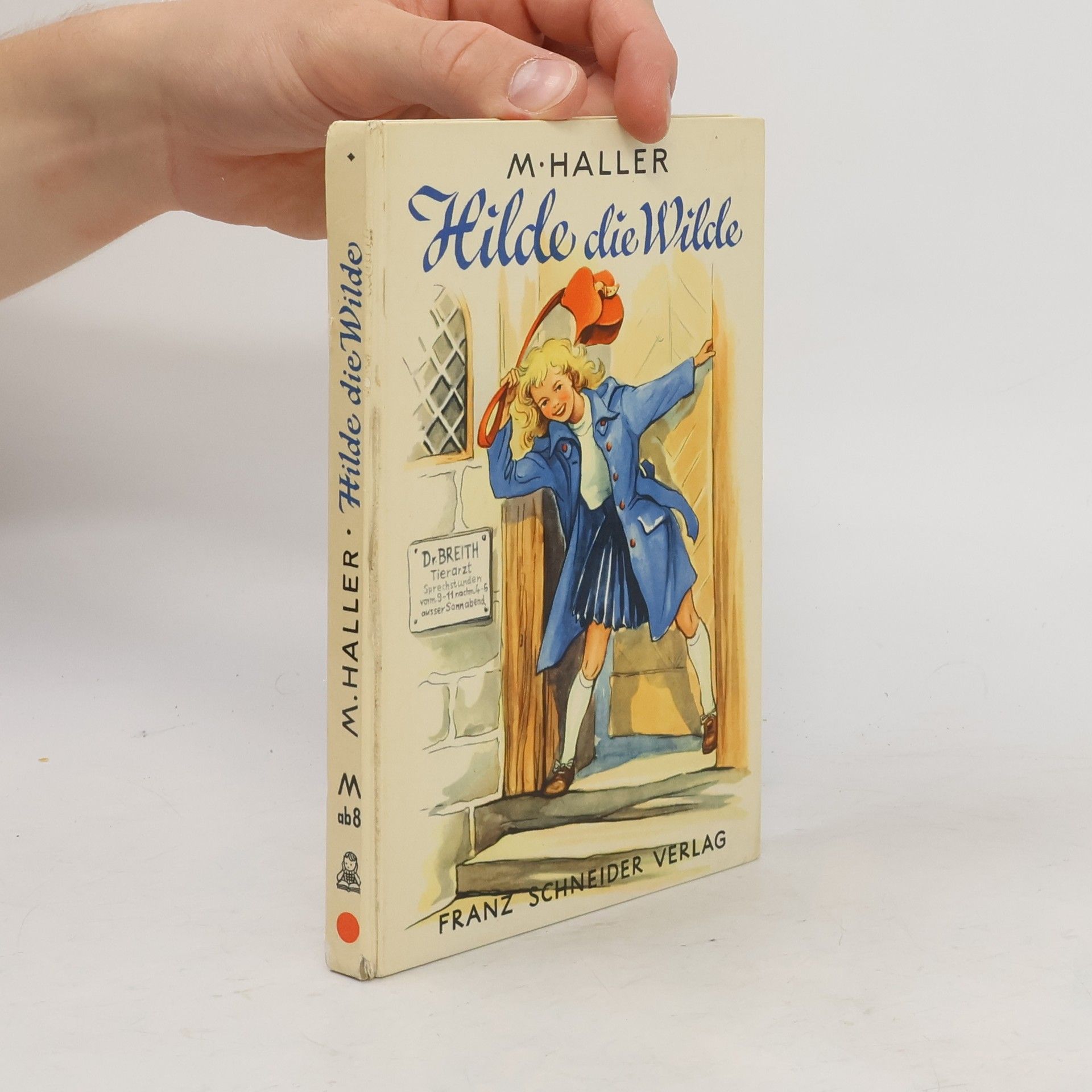 M. Haller Hilde die Wilde