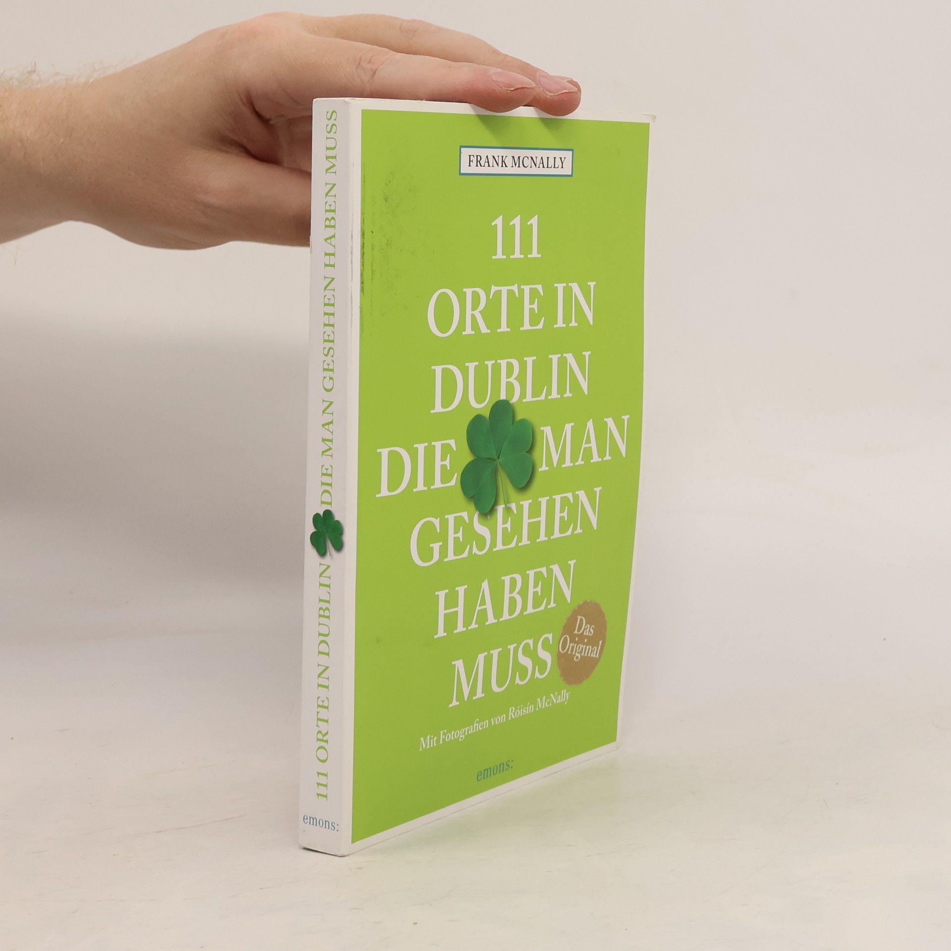 111 Orte in Dublin, die man gesehen haben muss
