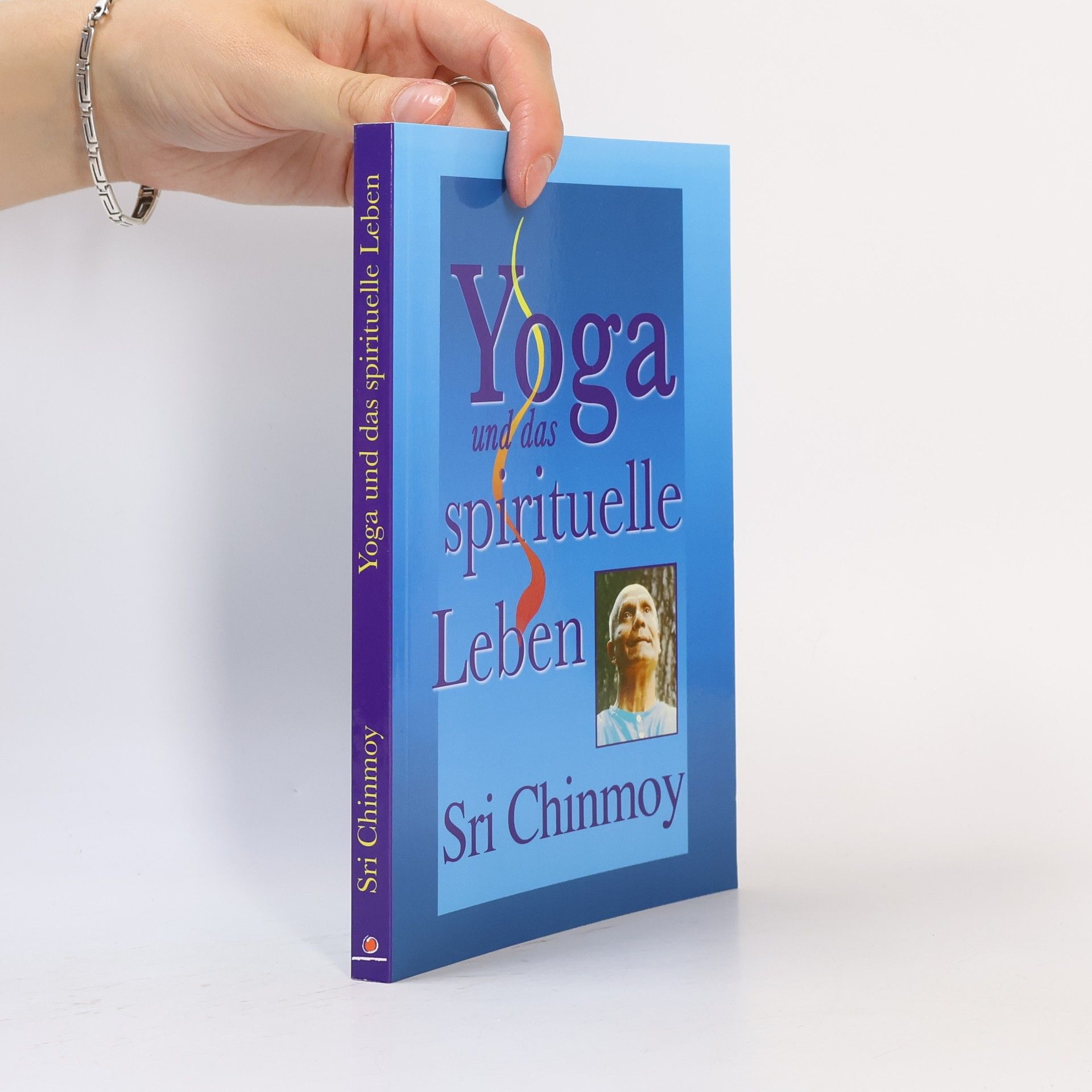 Chinmoy Kumar Ghose Yoga und das spirituelle Leben