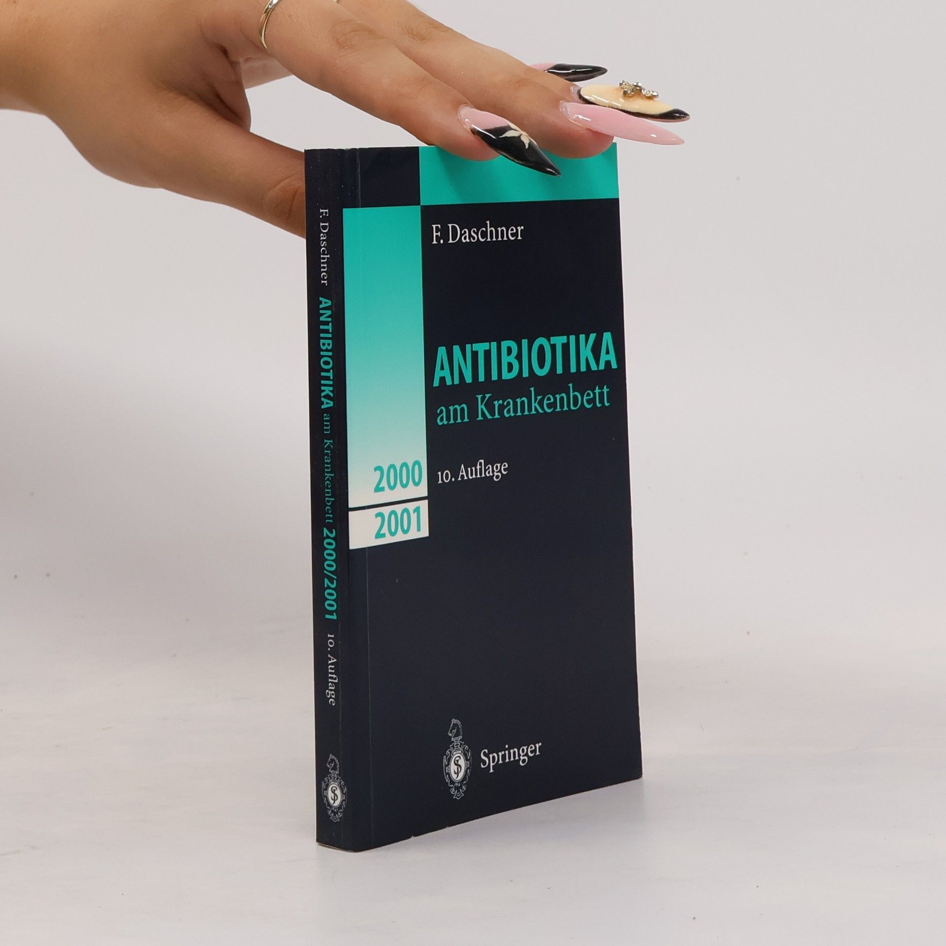 Franz Daschner Antibiotika am Krankenbett