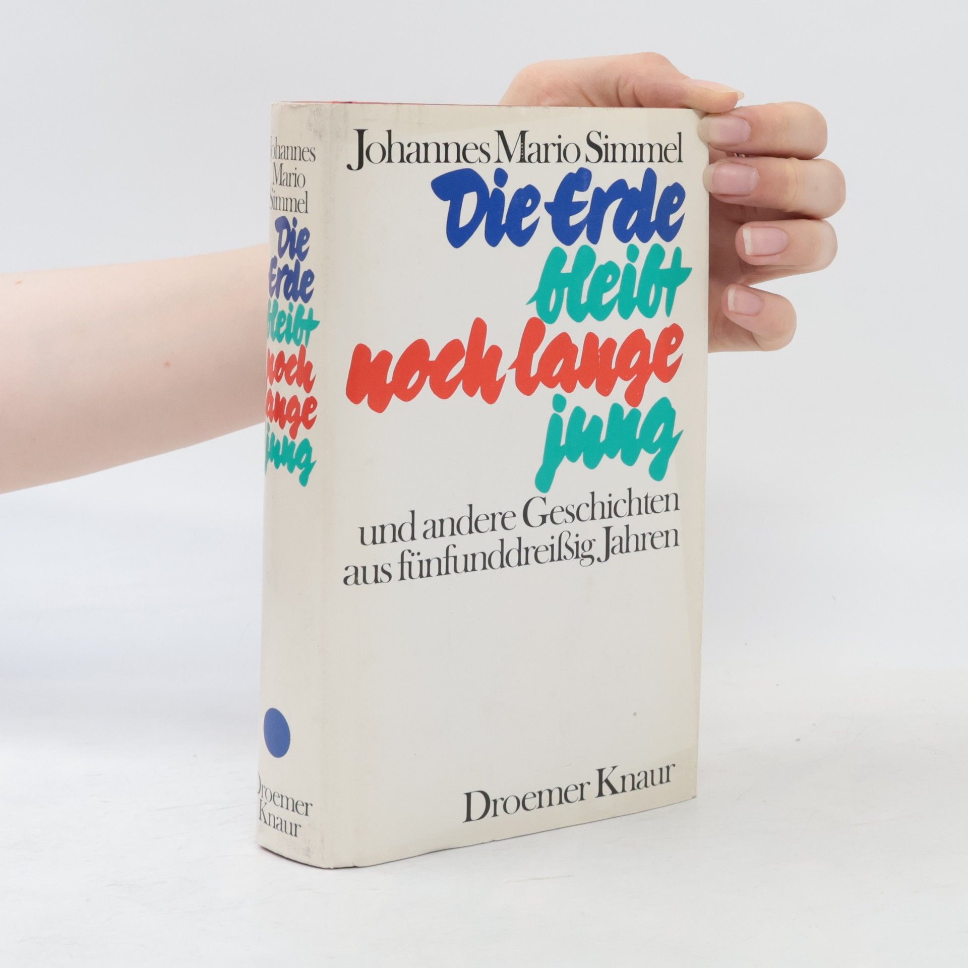 Die Erde bleibt noch lange jung