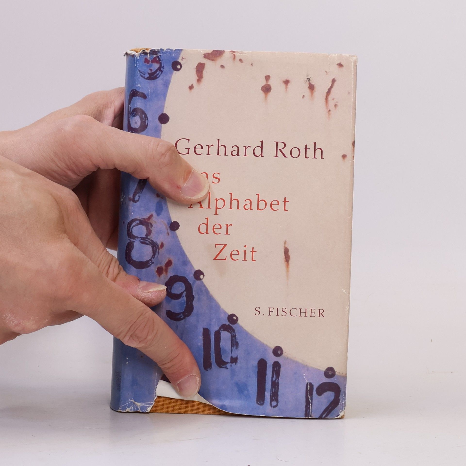 Gerhard Roth Das Alphabet der Zeit