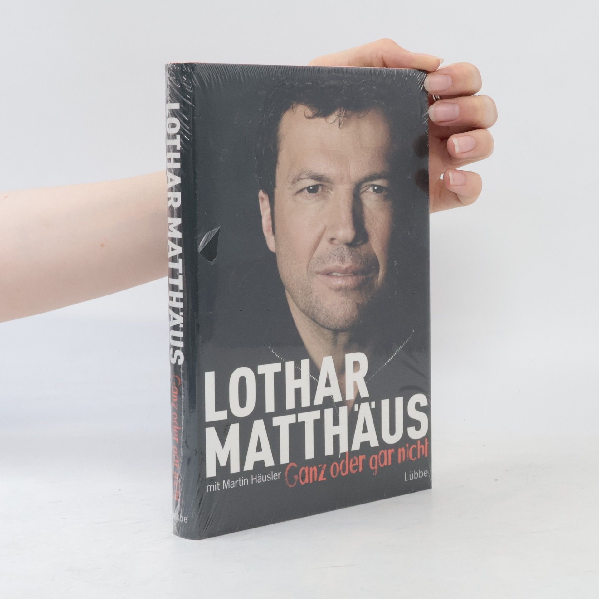 Lothar Matthäus Ganz oder gar nicht