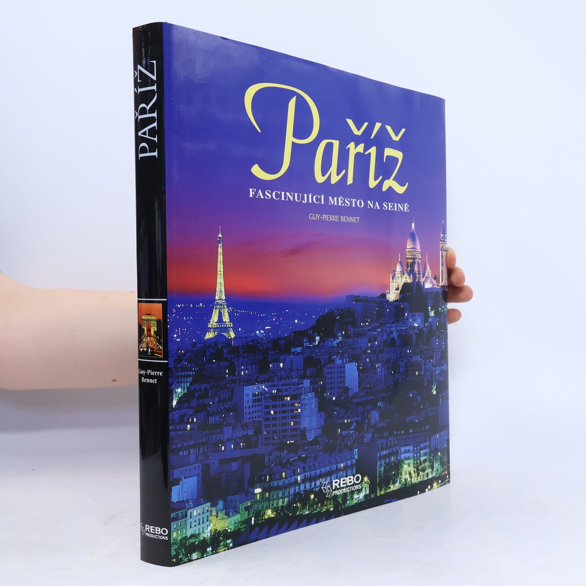 Guy Pierre Bennet Paříž, fascinující město na Seině