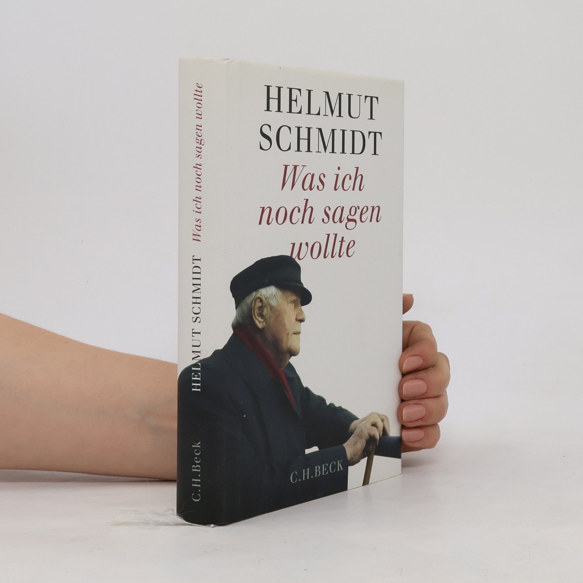 Helmut Schmidt Was ich noch sagen wollte