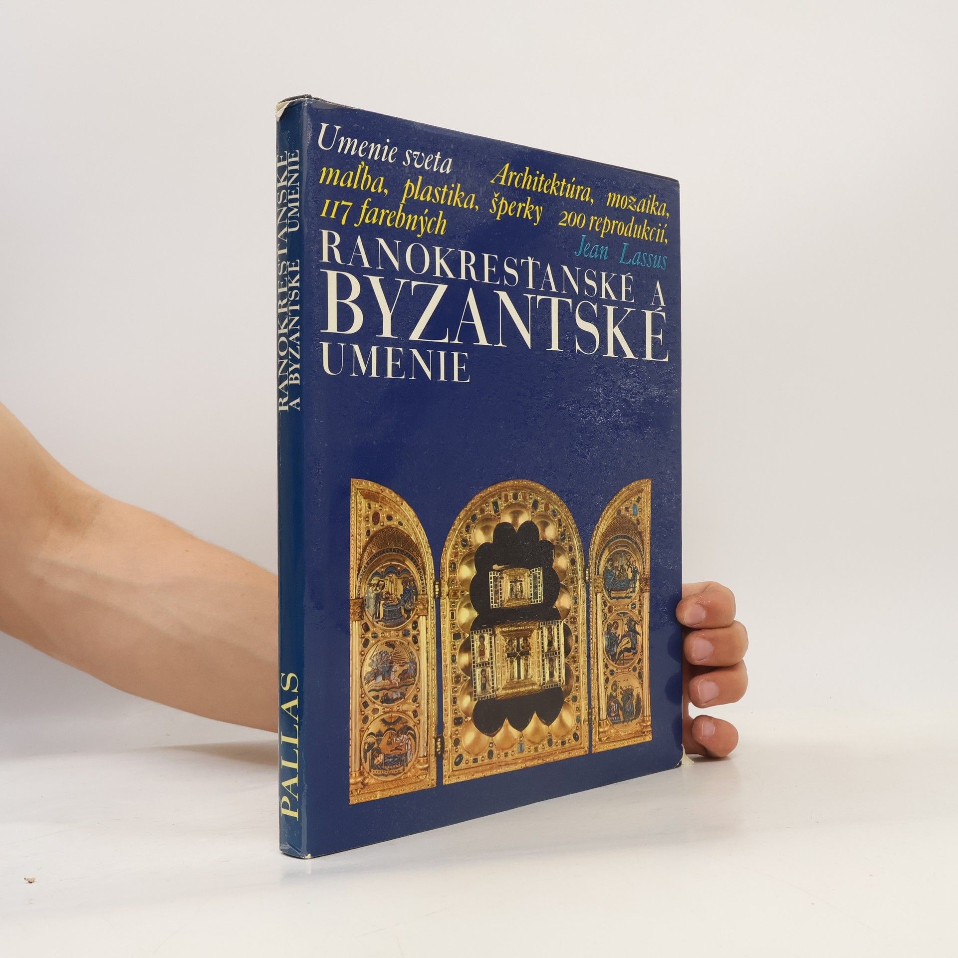 Jean Lassus Ranokresťanské a byzantské umenie