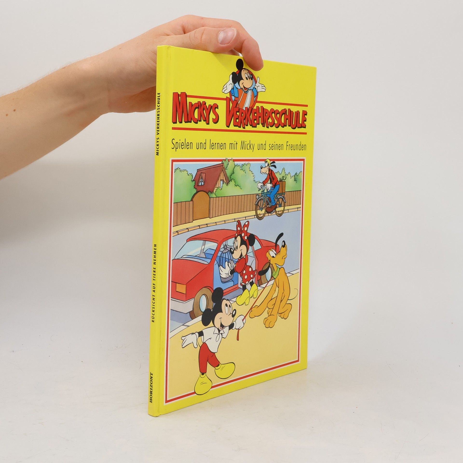 Collectif d'auteurs Mickys Verkehrsschule. Spielen und lernen mit Micky und seinen Freunden