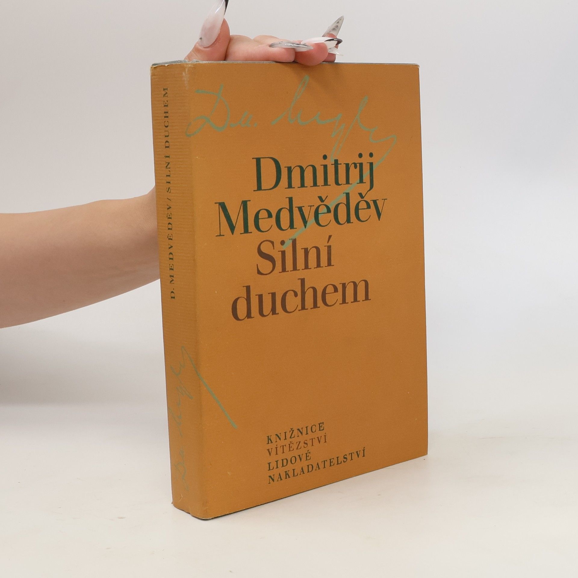 Dmitrij Nikolajevič Medvěděv Silní duchem