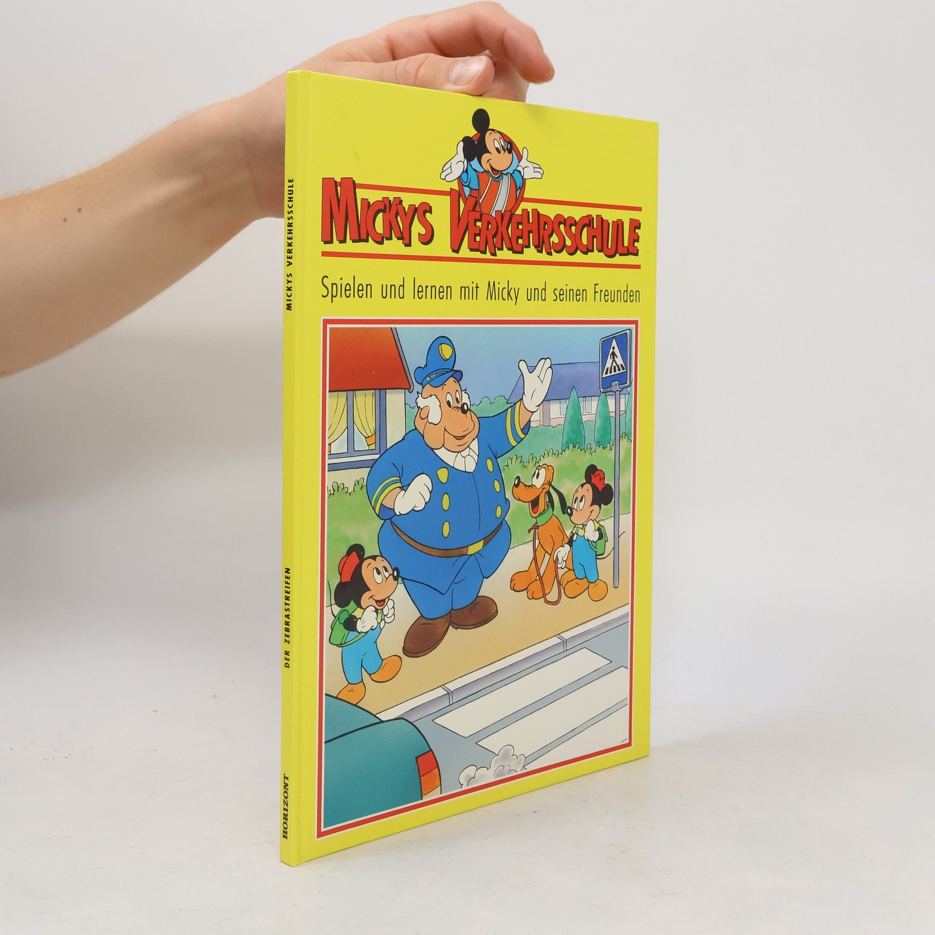 Various authors Mickys Verkehrsschule. Spielen und lernen mit Micky und seinen Freunden