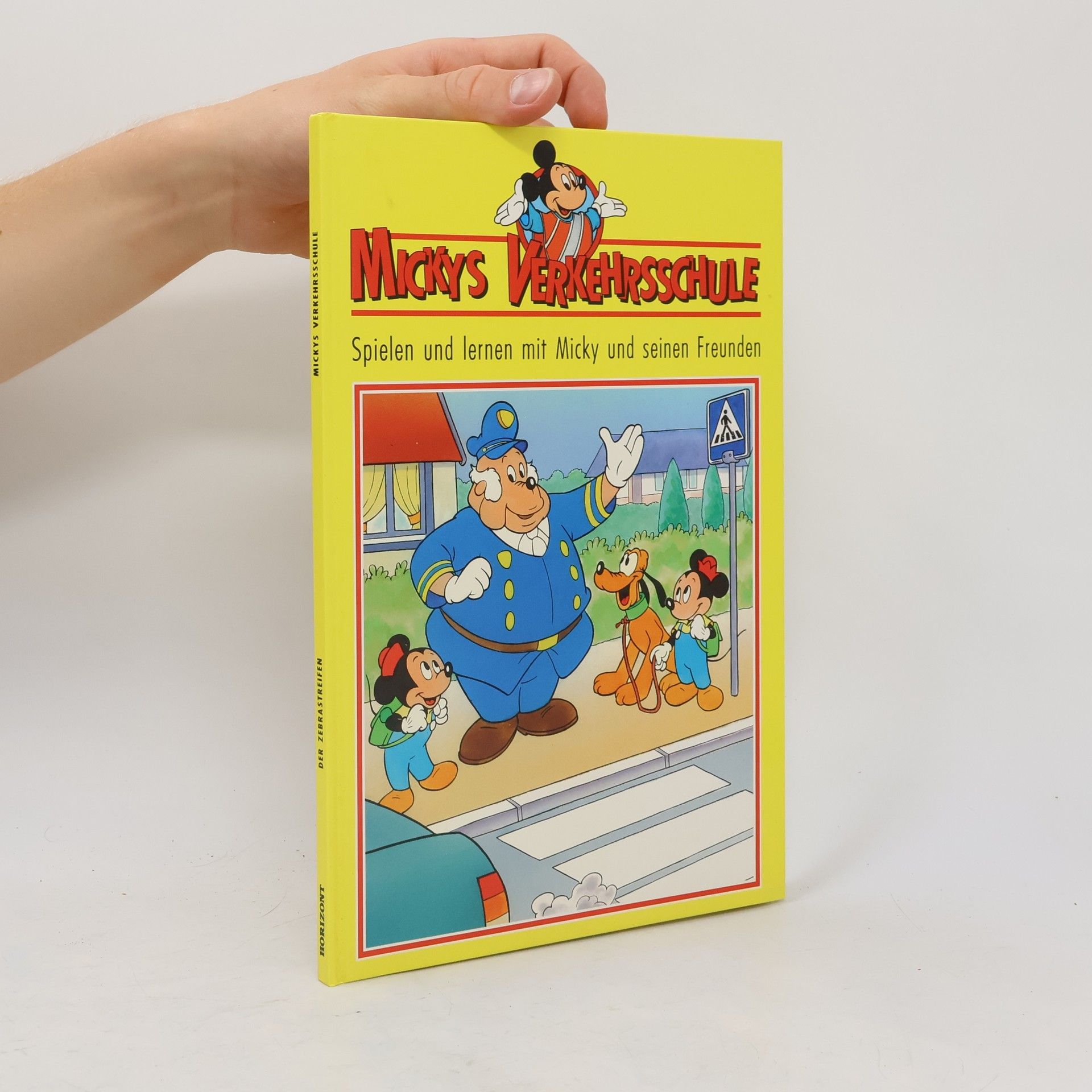 Various authors Mickys Verkehrsschule. Spielen und lernen mit Micky und seinen Freunden