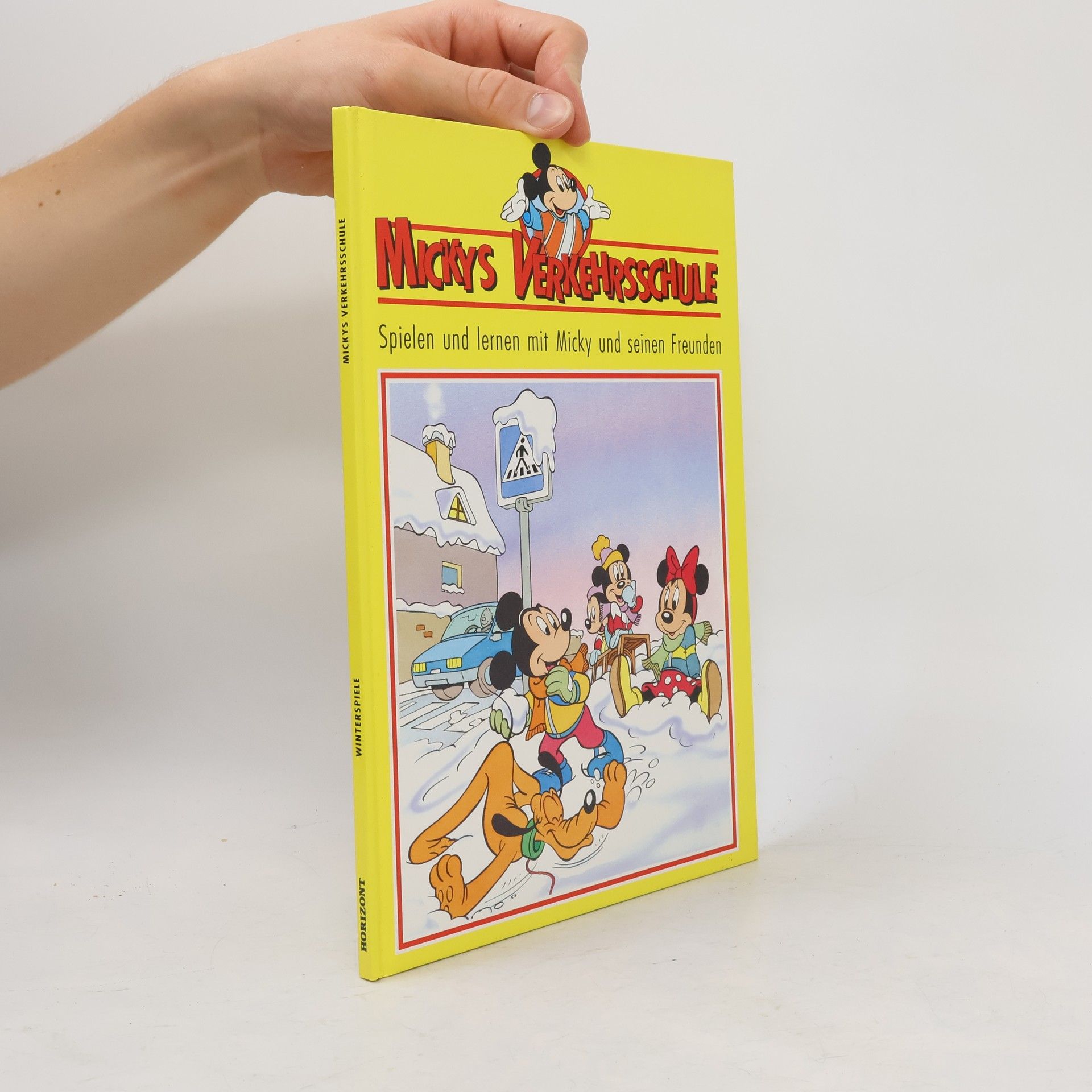 Various authors Mickys Verkehrsschule. Spielen und lernen mit Micky und seinen Freunden