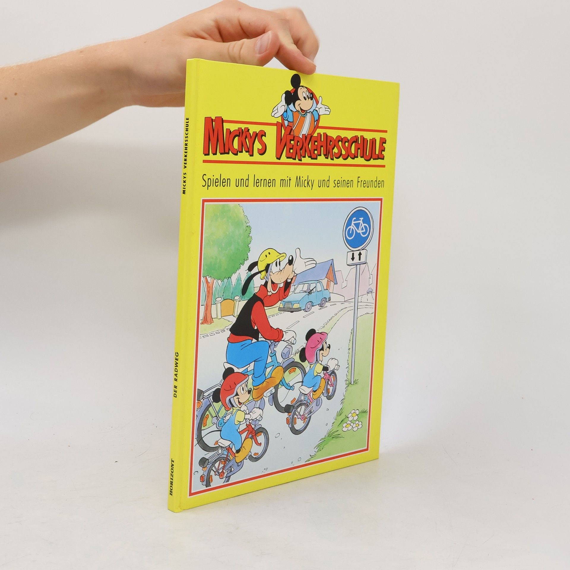 Various authors Mickys Verkehrsschule. Spielen und lernen mit Micky und seinen Freunden