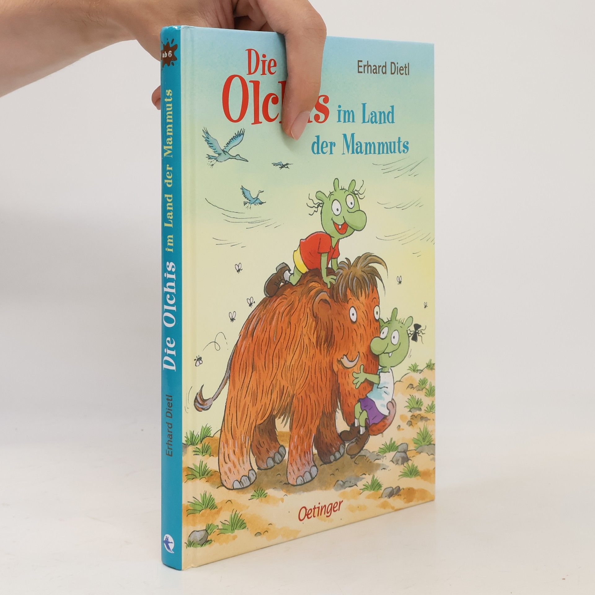 Die Olchis im Land der Mammuts
