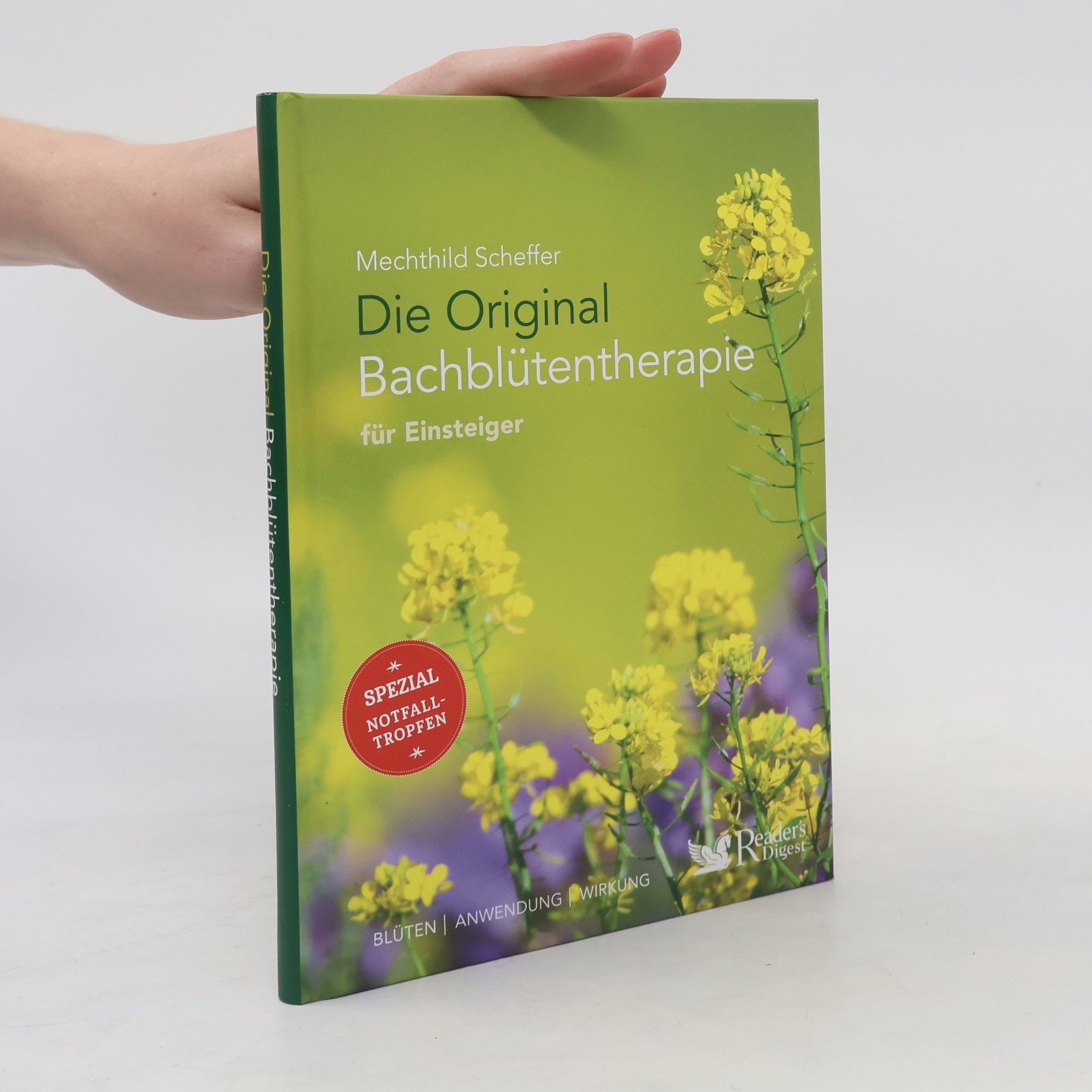 Die Original Bachblütentherapie