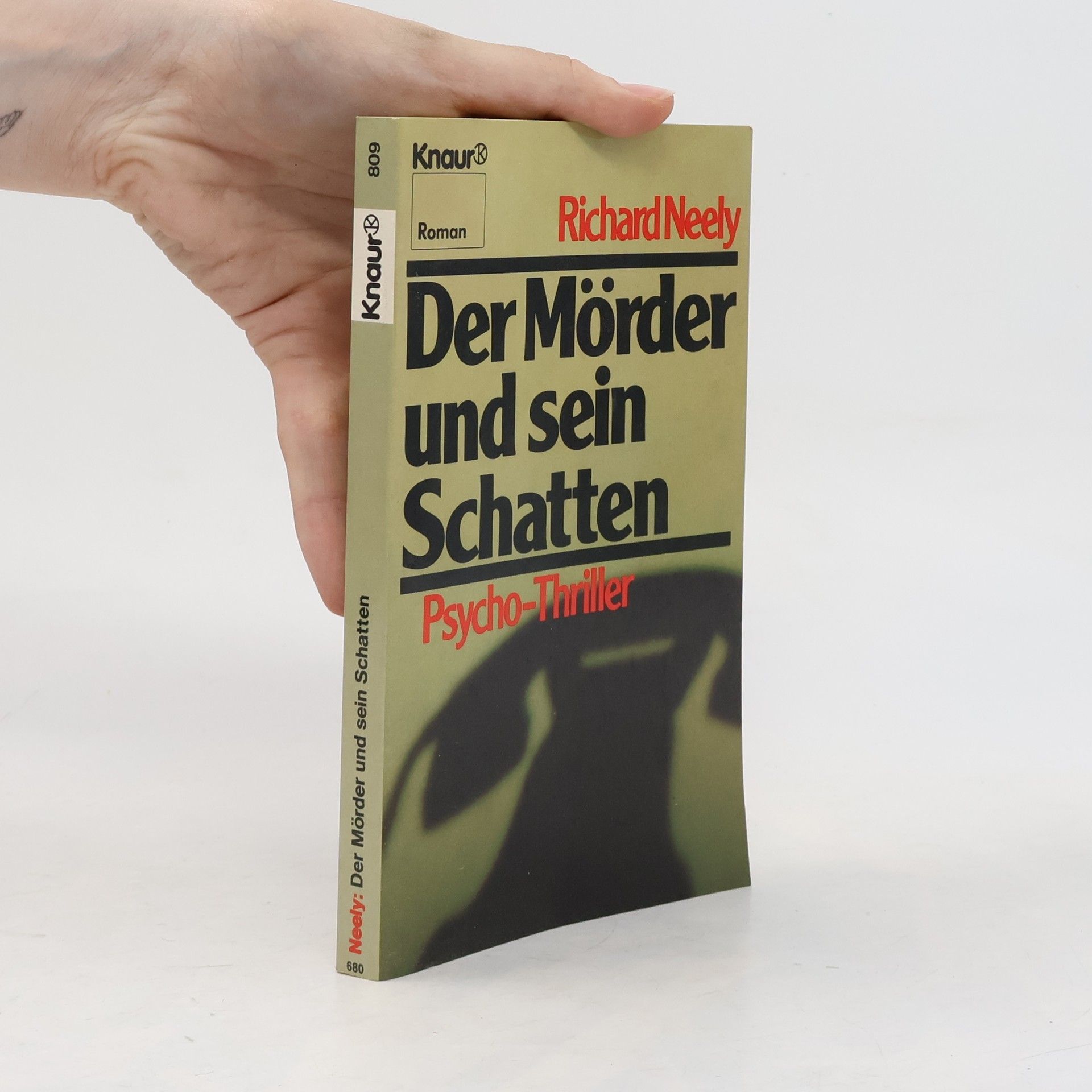 Richard Neely Der Mörder und sein Schatten. Roman.