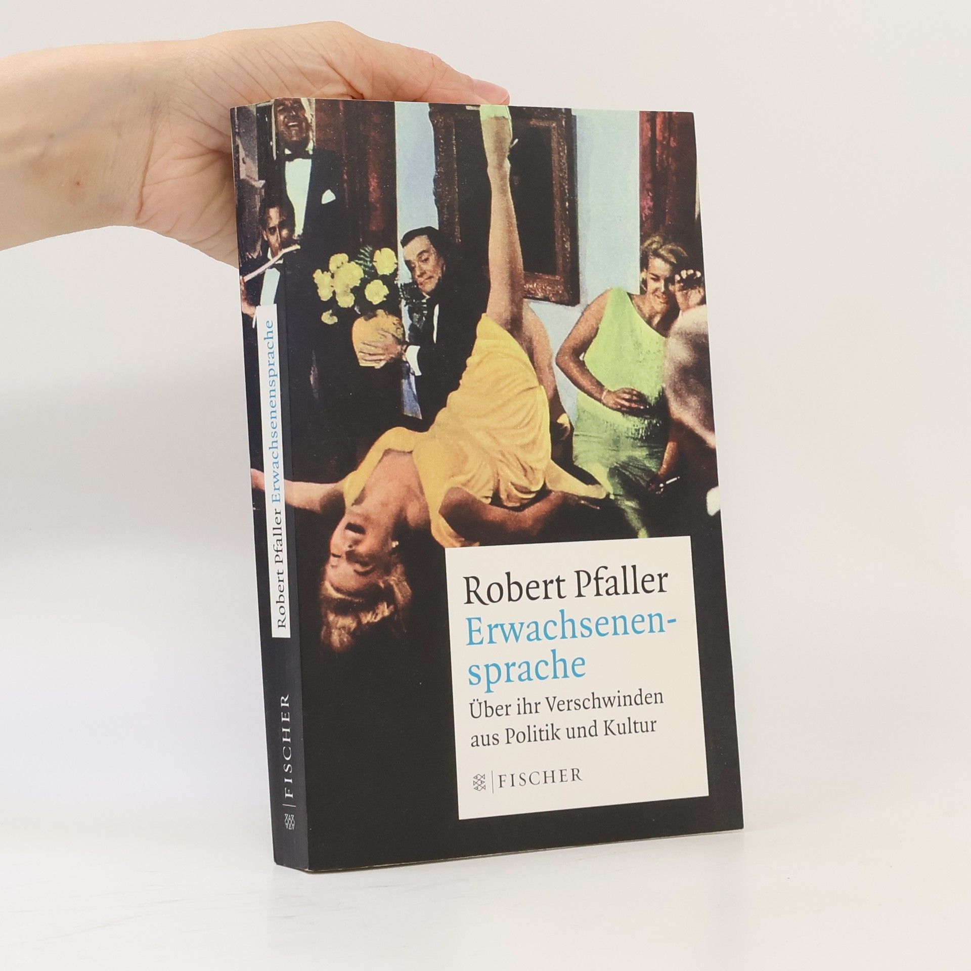 Robert Pfaller Erwachsenensprache