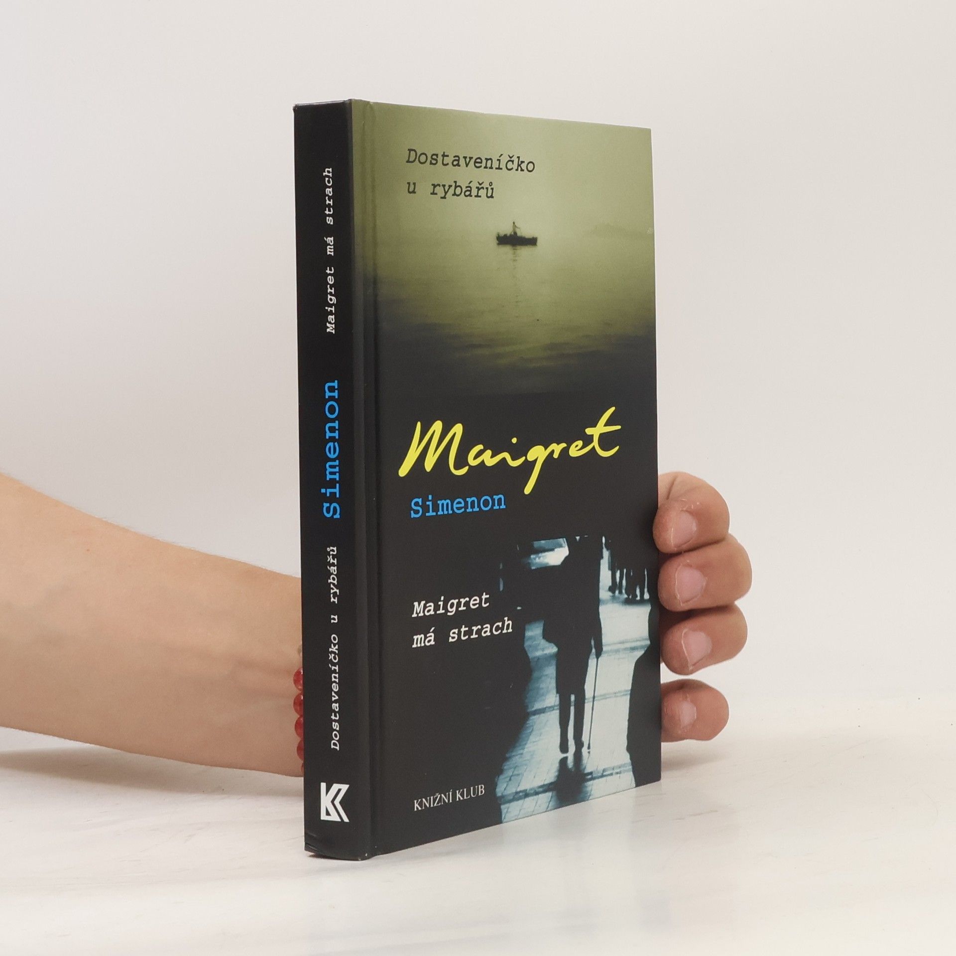 Georges Simenon Dostaveníčko u rybářů ; Maigret má strach