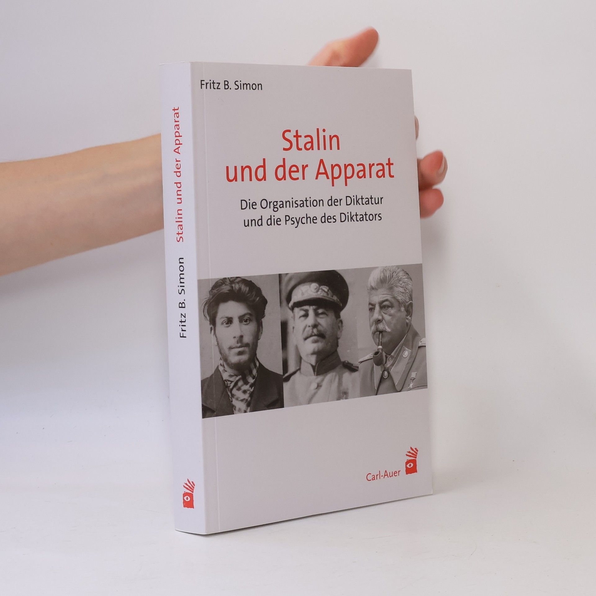 Fritz B. Simon Stalin und der Apparat