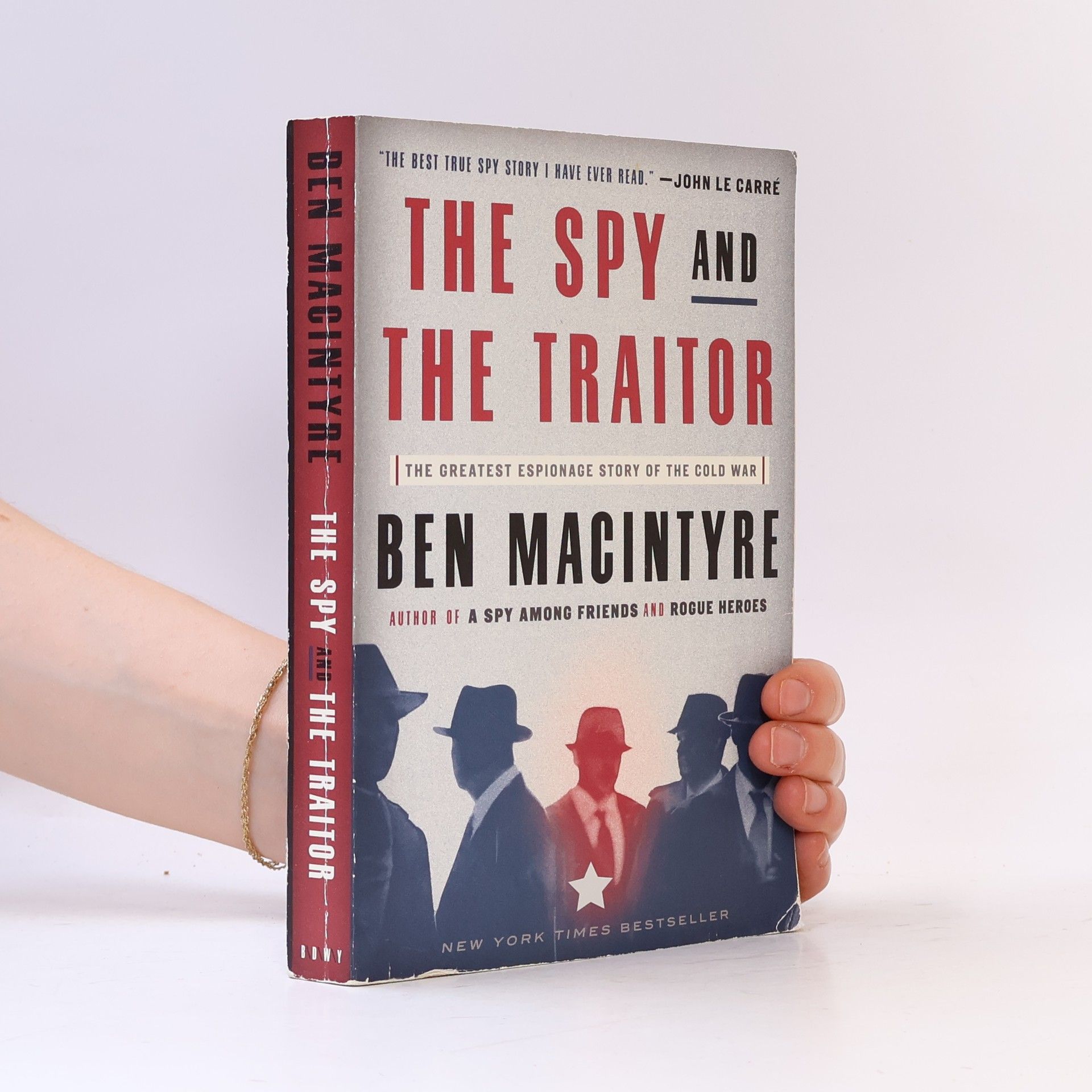 Ben Macintyre The Spy and the Traitor