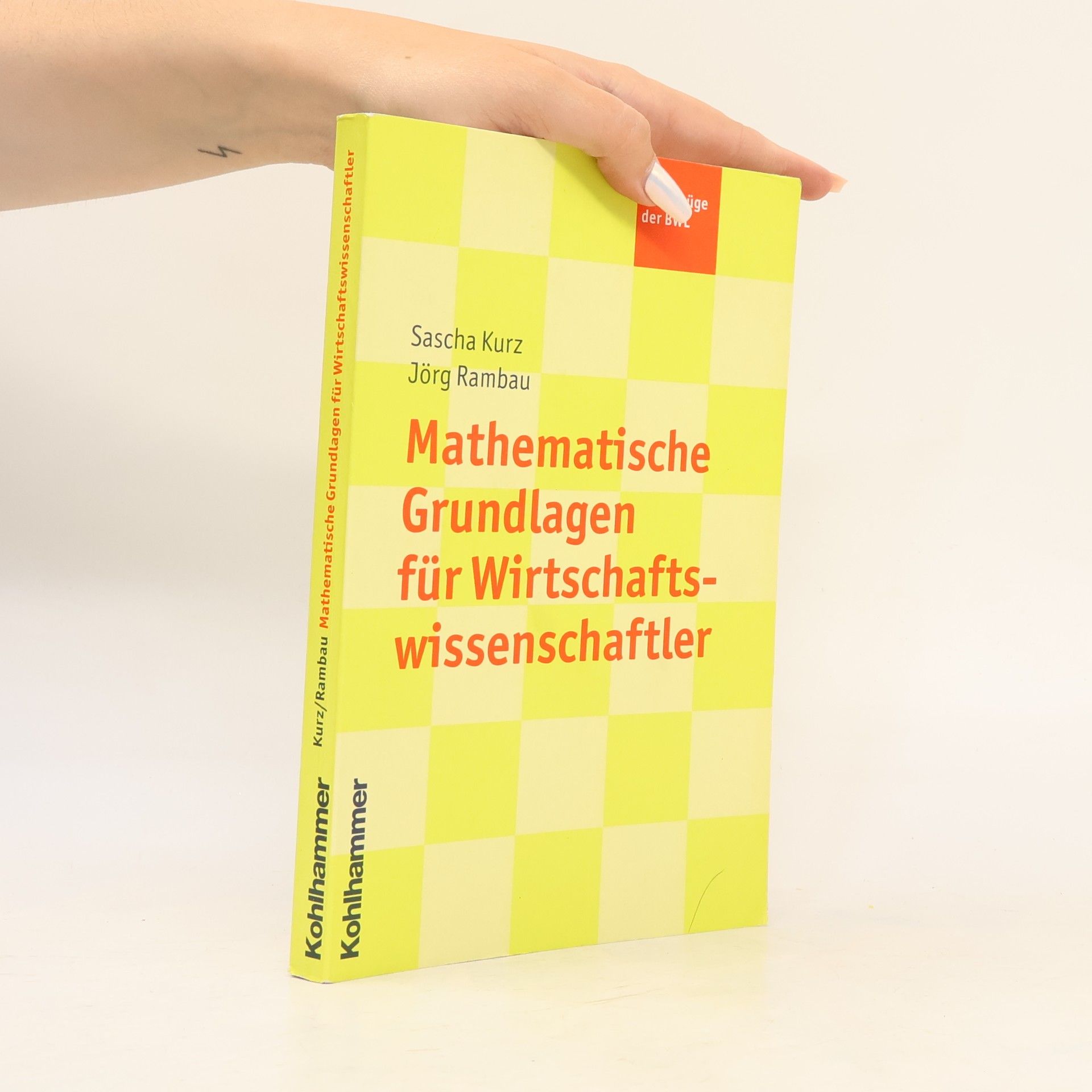 Jörg Rambau Mathematische Grundlagen für Wirtschaftswissenschaftler
