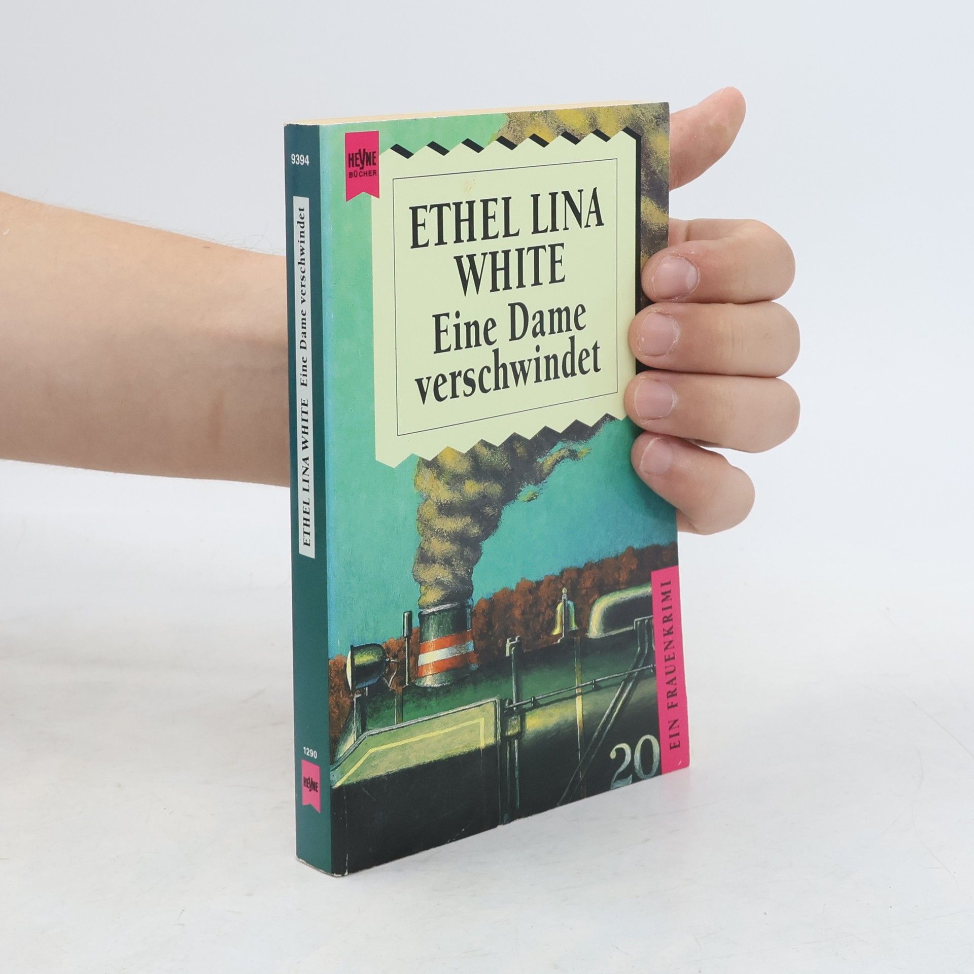Ethel Lina White Eine Dame verschwindet. Ein Frauenkrimi.