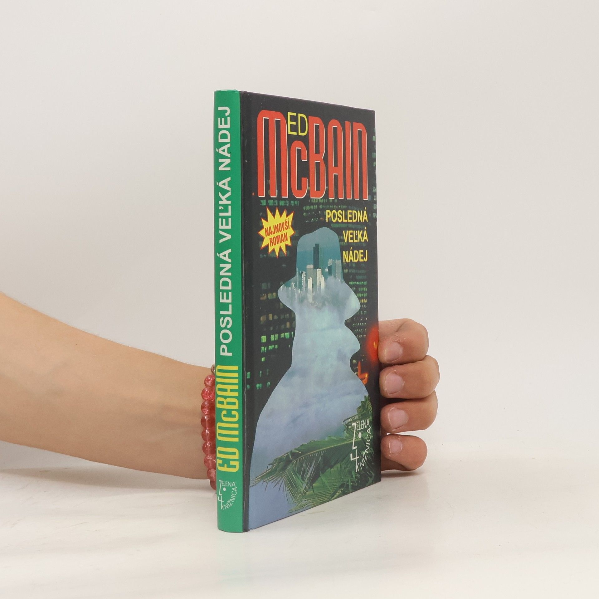 Ed McBain Posledná veľká nádej