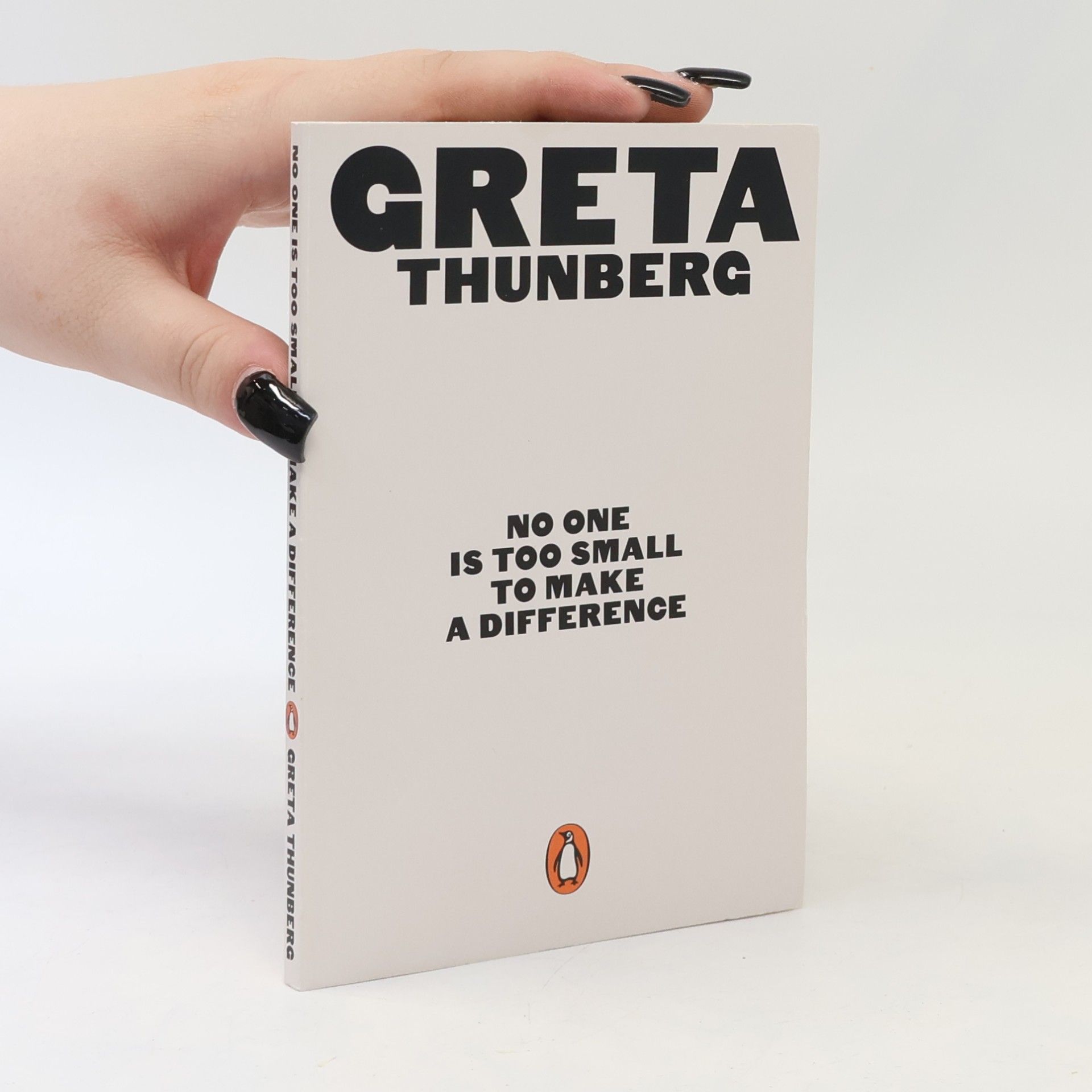 Greta Thunberg No One Is Too Small to Make a Difference