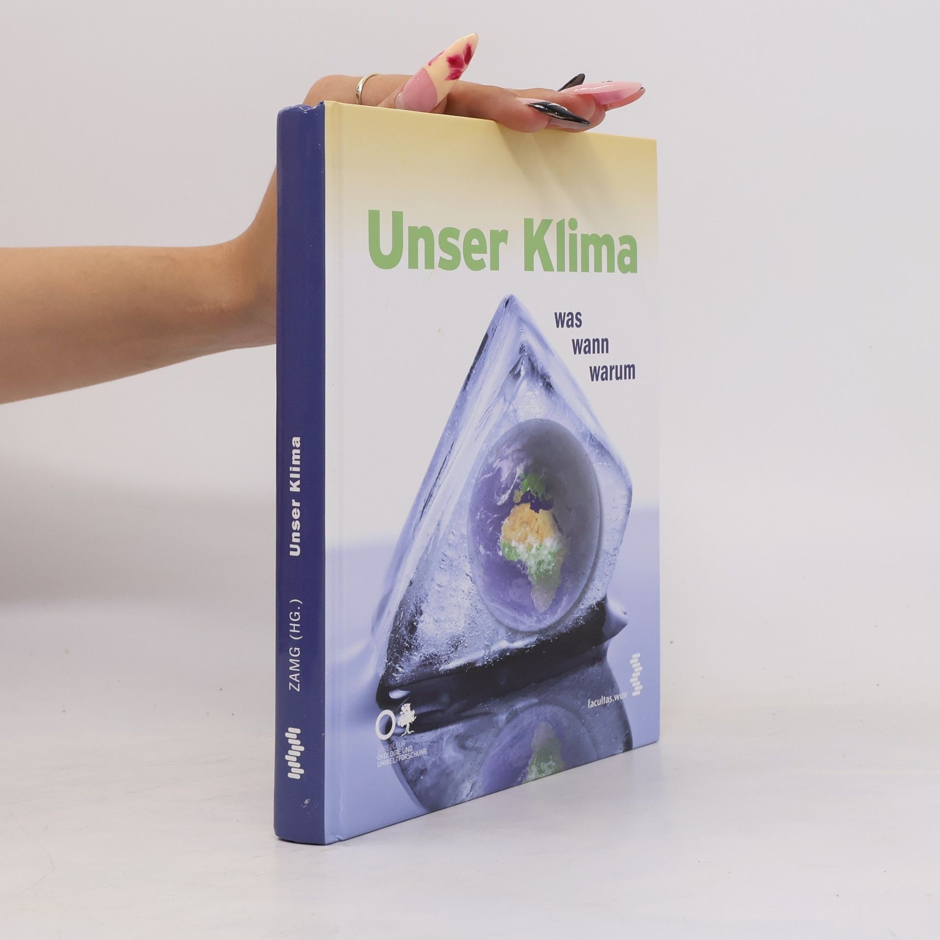 ZAMG (Zentralanstalt für Meteorologie und Geodynamik Wien) Unser Klima - was, wann, warum