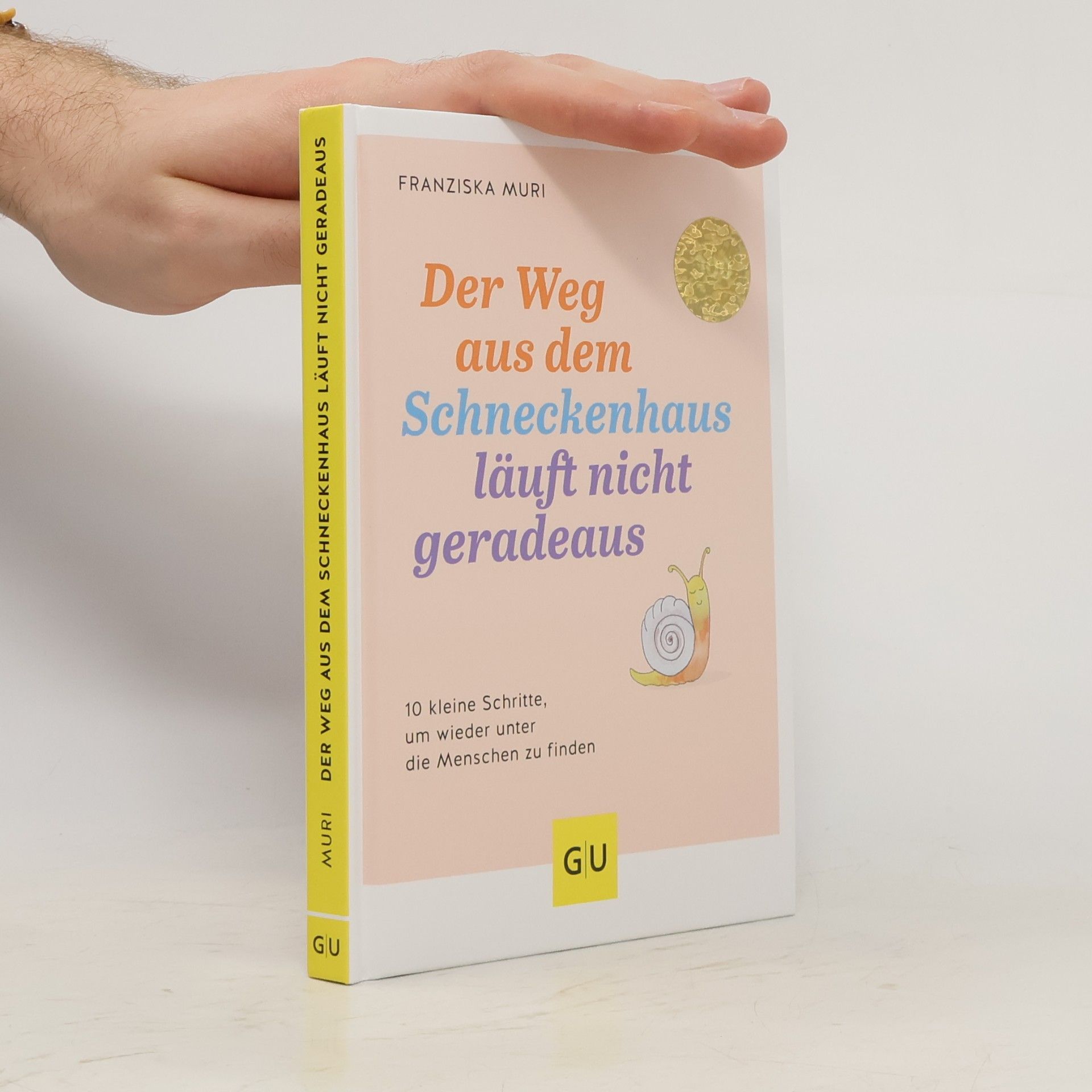 Der Weg aus dem Schneckenhaus läuft nicht geradeaus