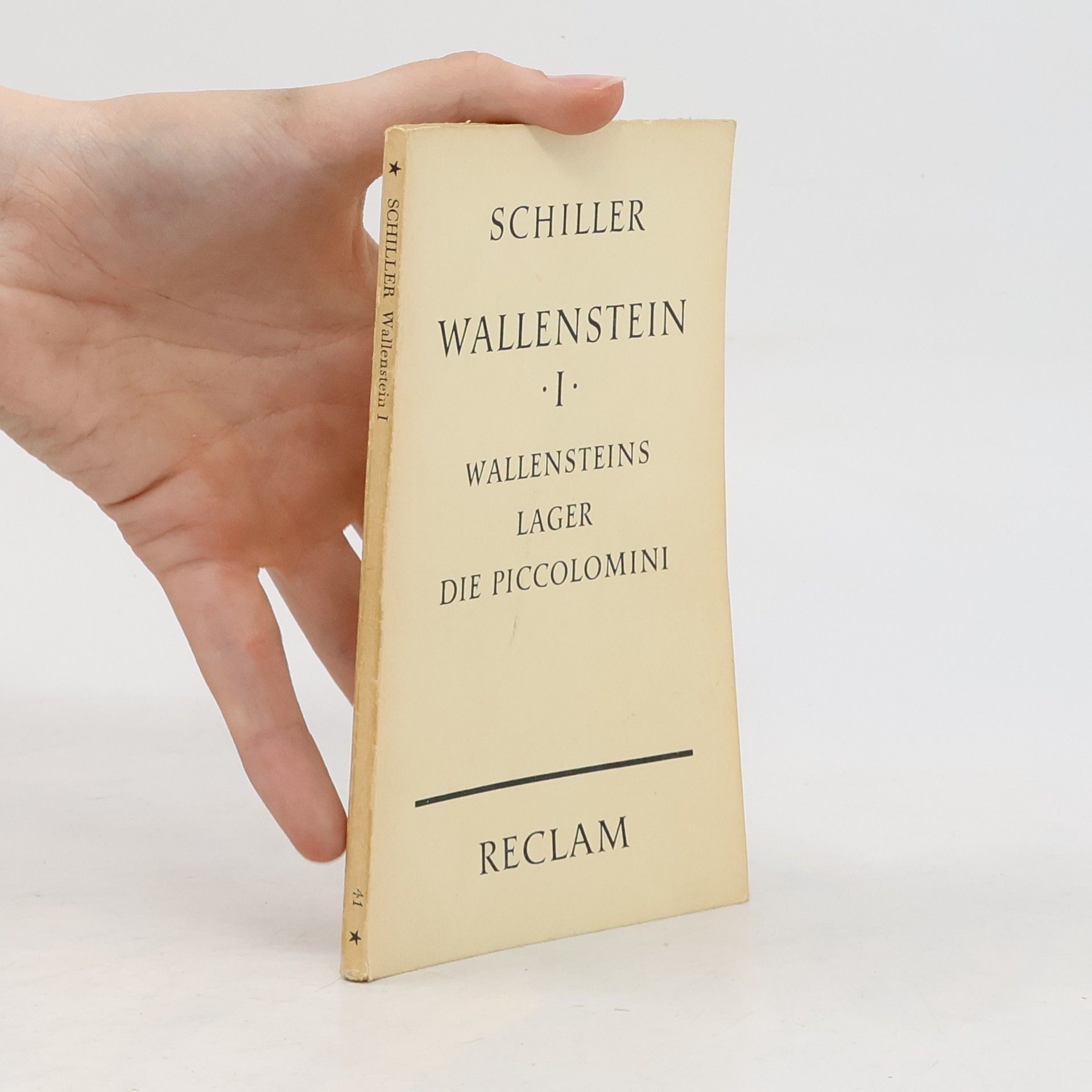 Friedrich Schiller Wallensteins I. Lager. Die Piccolomini. Wallensteins Tod