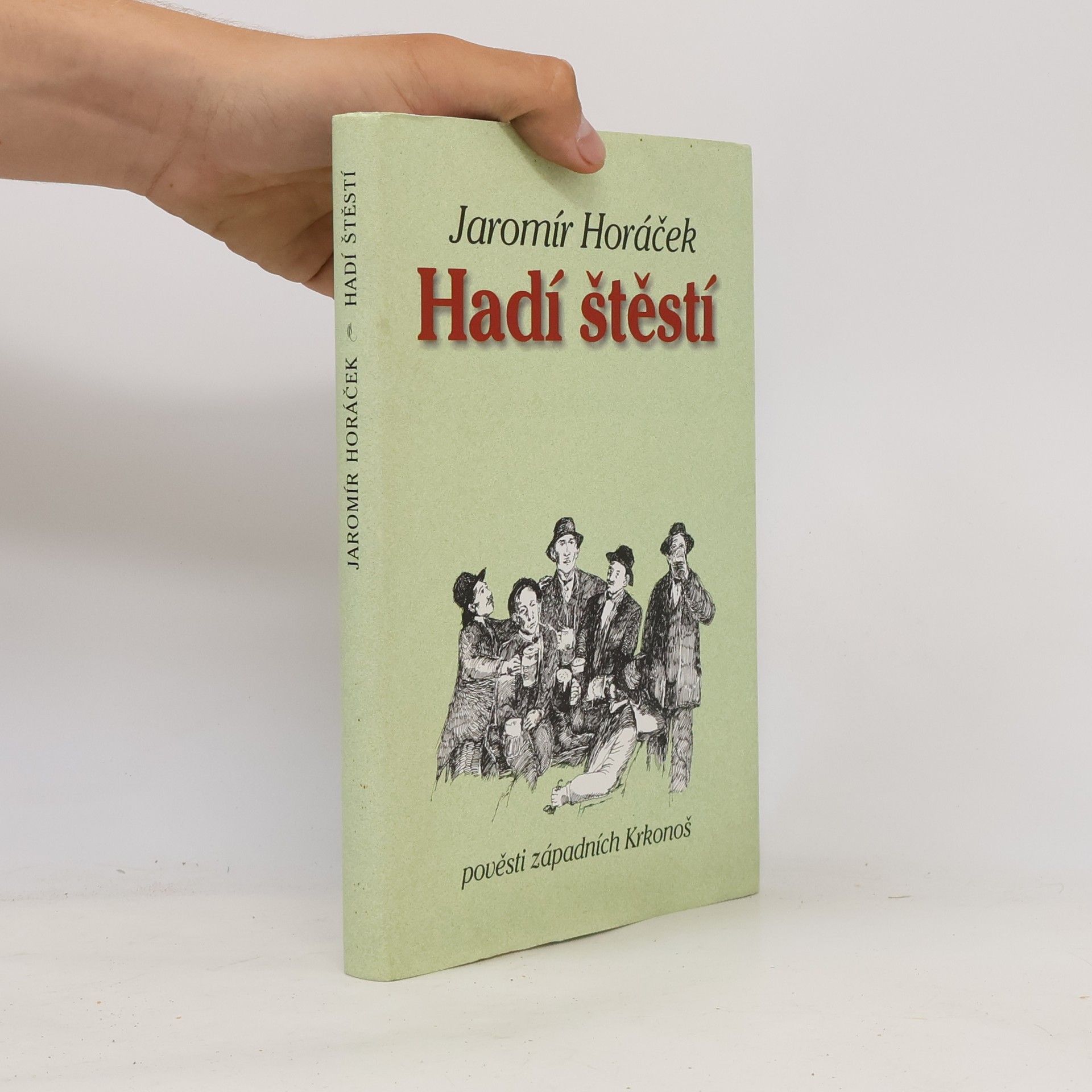 Pavel Trnka Hadí štěstí. Pověsti Západních Krkonoš