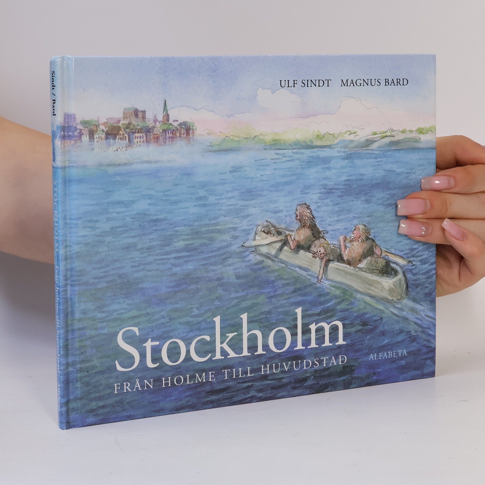 Magnus Bard Stockholm - Från holme till huvudstad