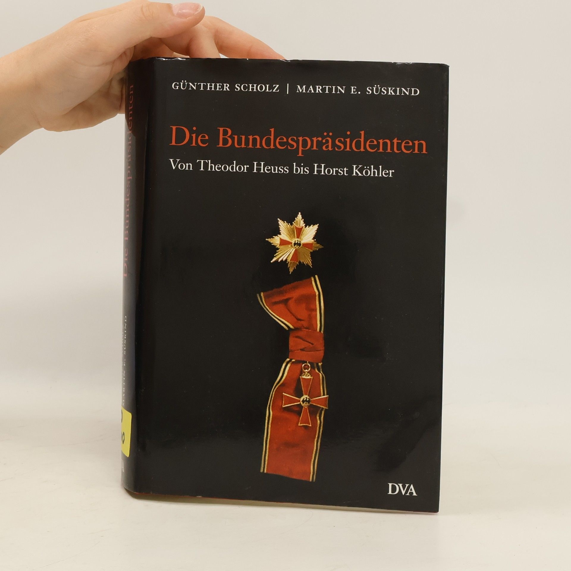 Horst-Günther Scholz Die Bundespräsidenten