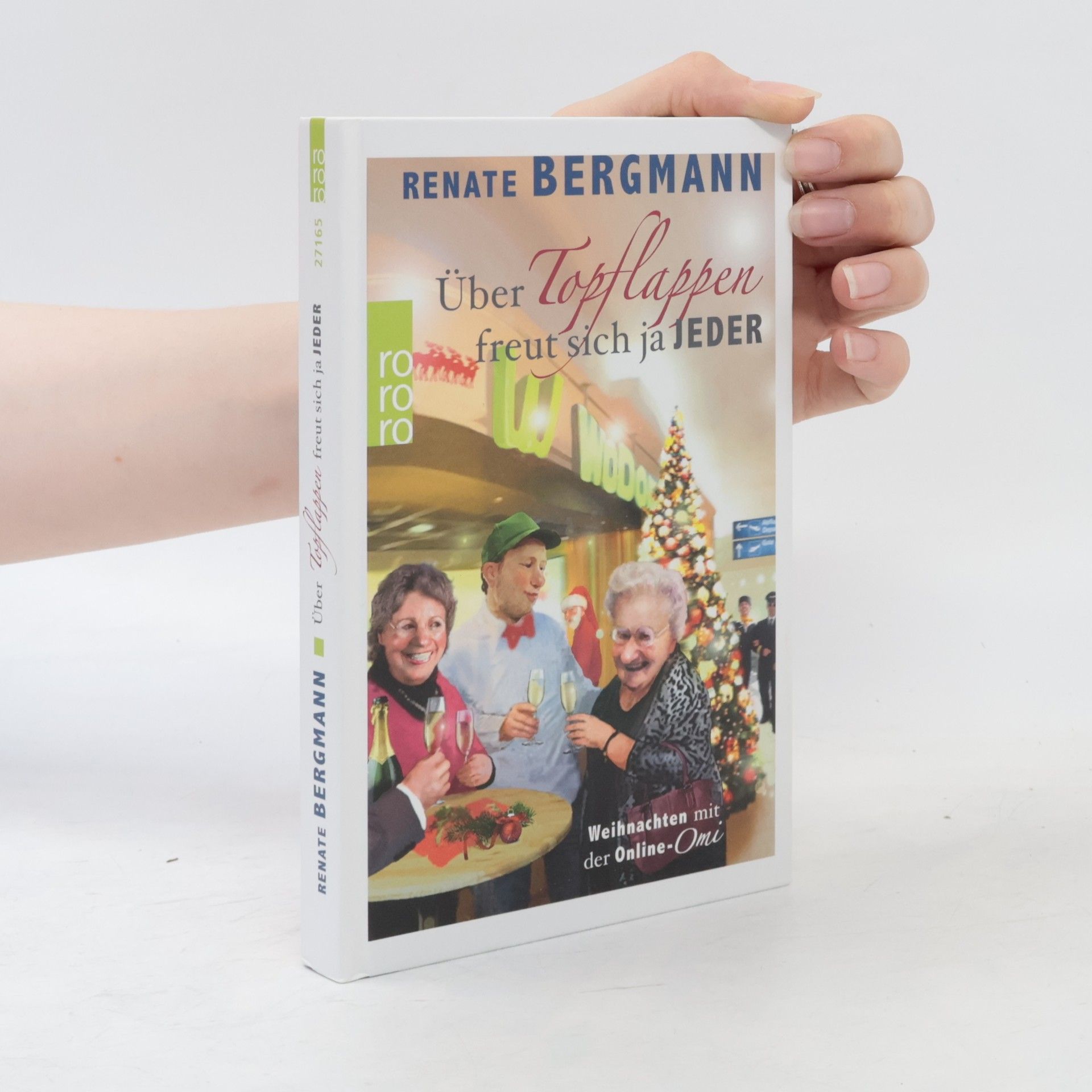 Renate Bergmann Über Topflappen freut sich ja jeder