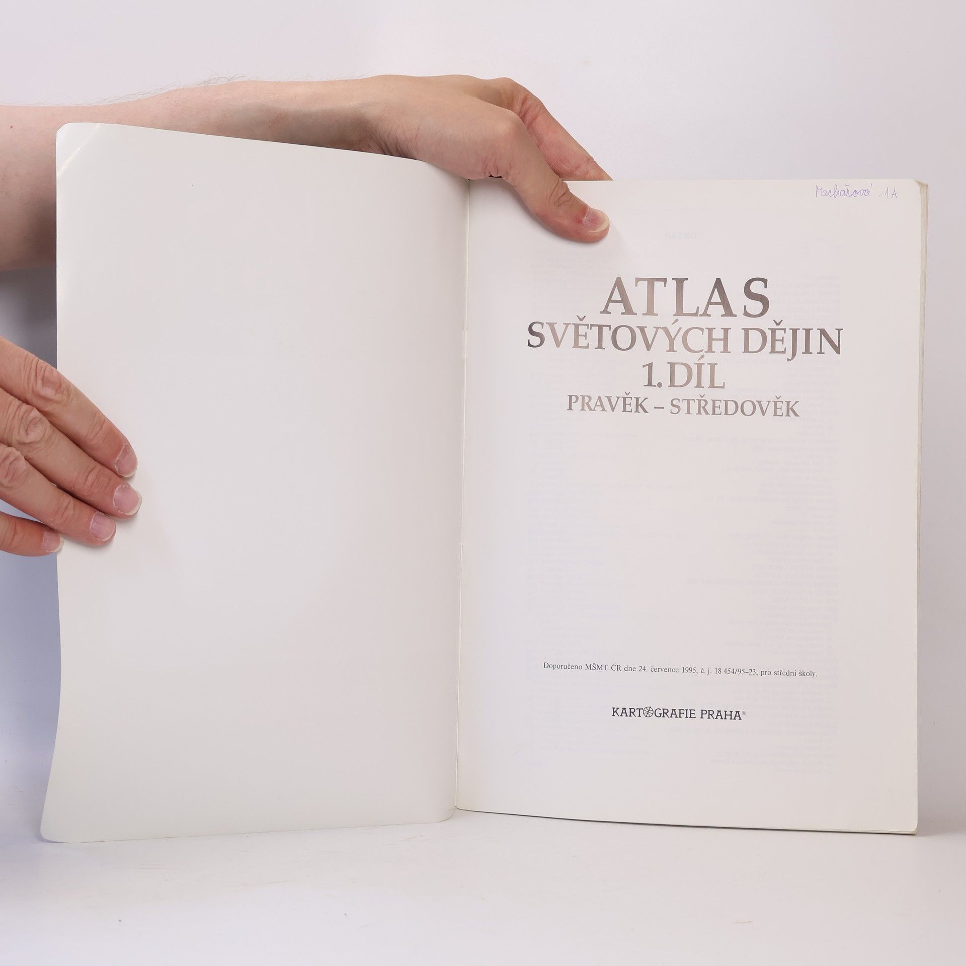 Autores varios Atlas světových dějin. 1. díl, Pravěk - středověk