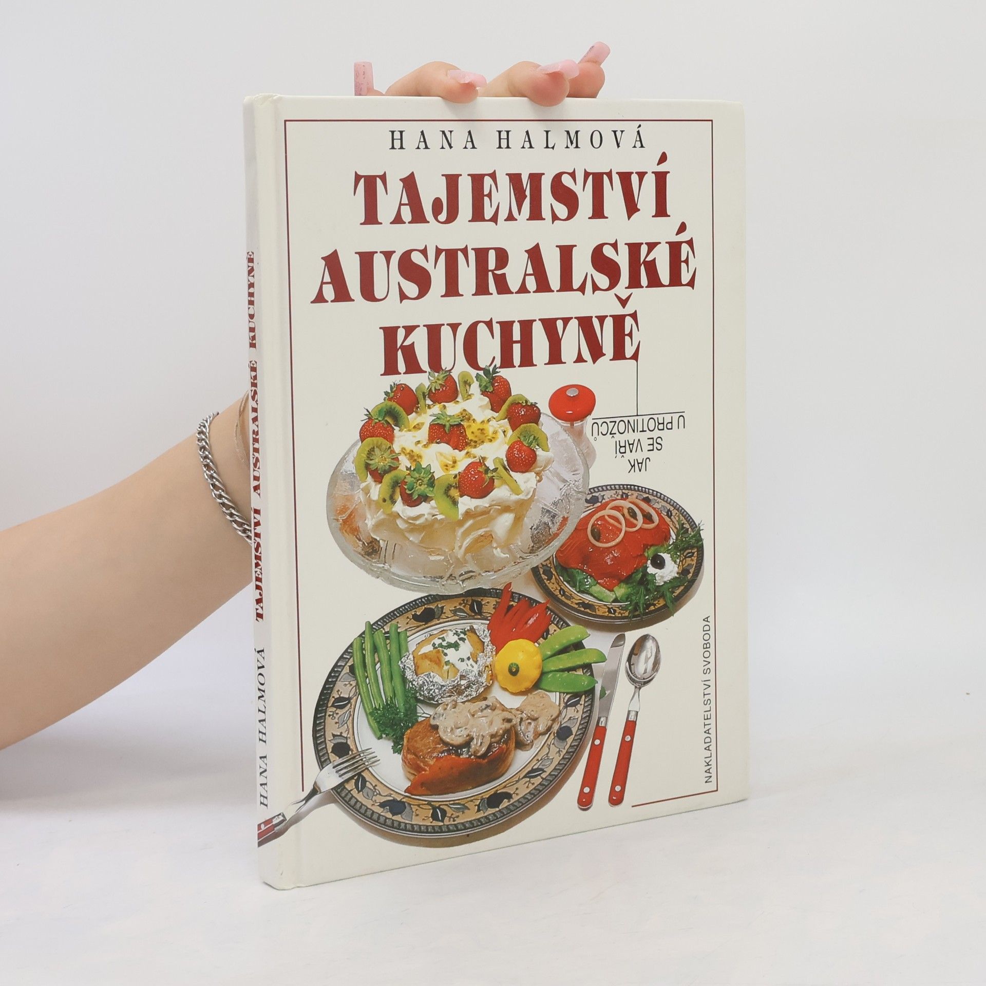 Hana Halmová Tajemství australské kuchyně. Jak se vaří u protinožců