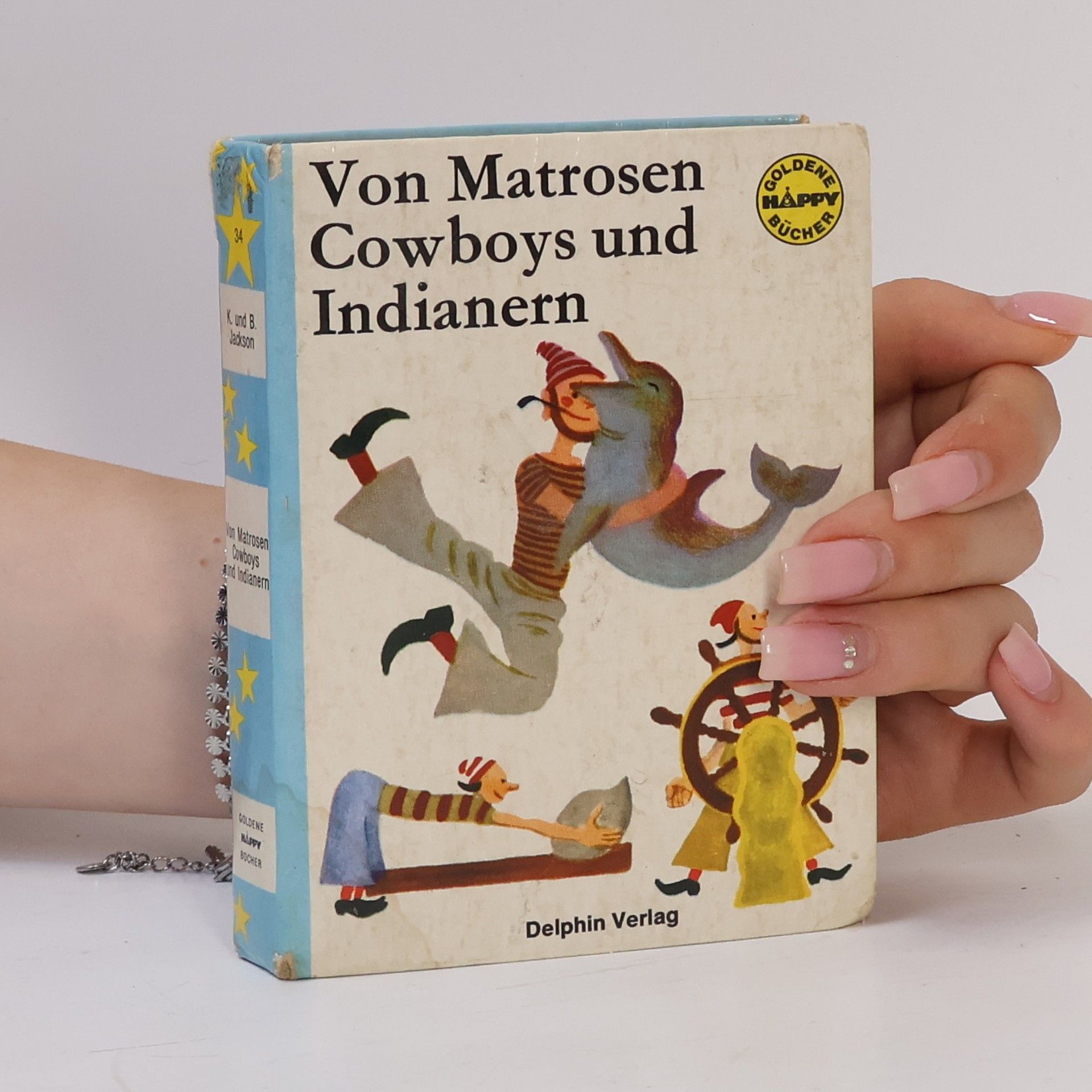 Von Matrosen Cowboys und Indianern