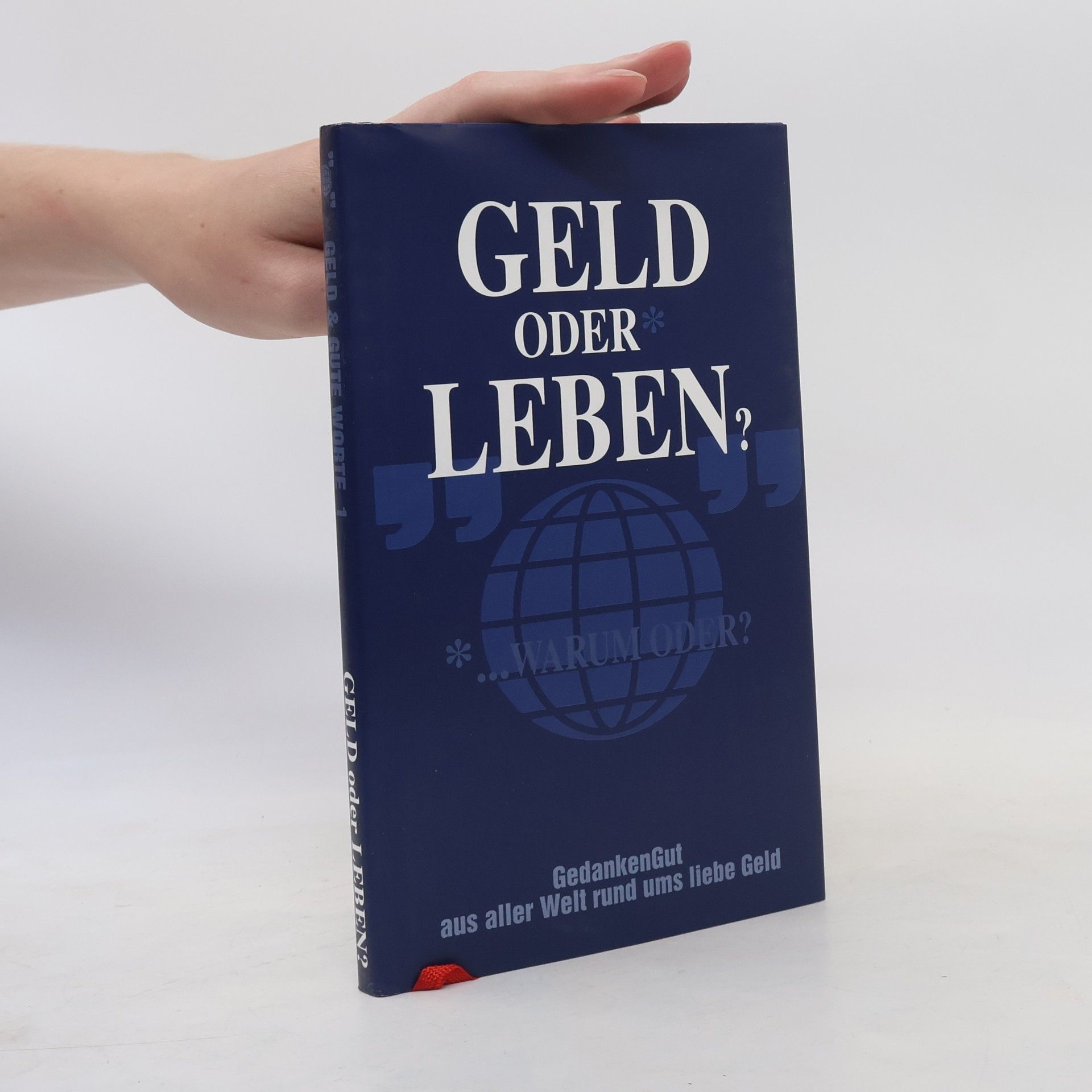 Kolektiv autorů Geld oder Leben?