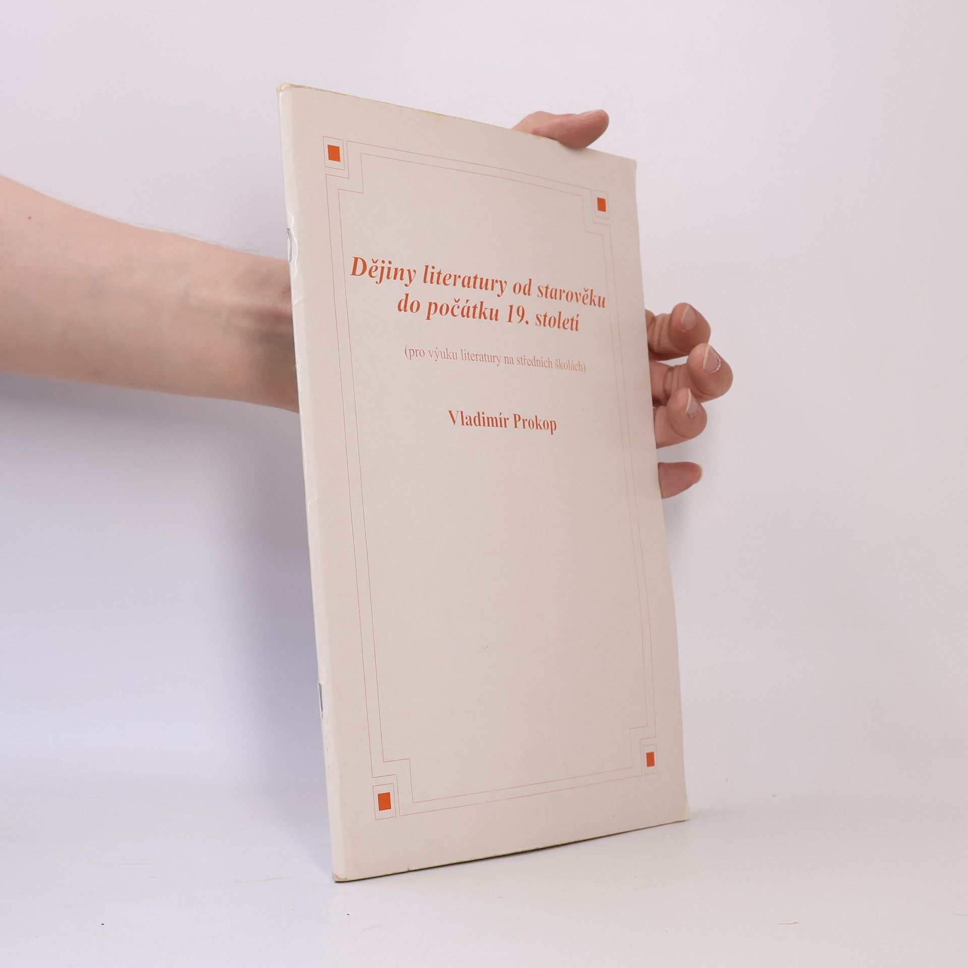 Vladimír Prokop Dějiny literatury od starověku do počátku 19. století