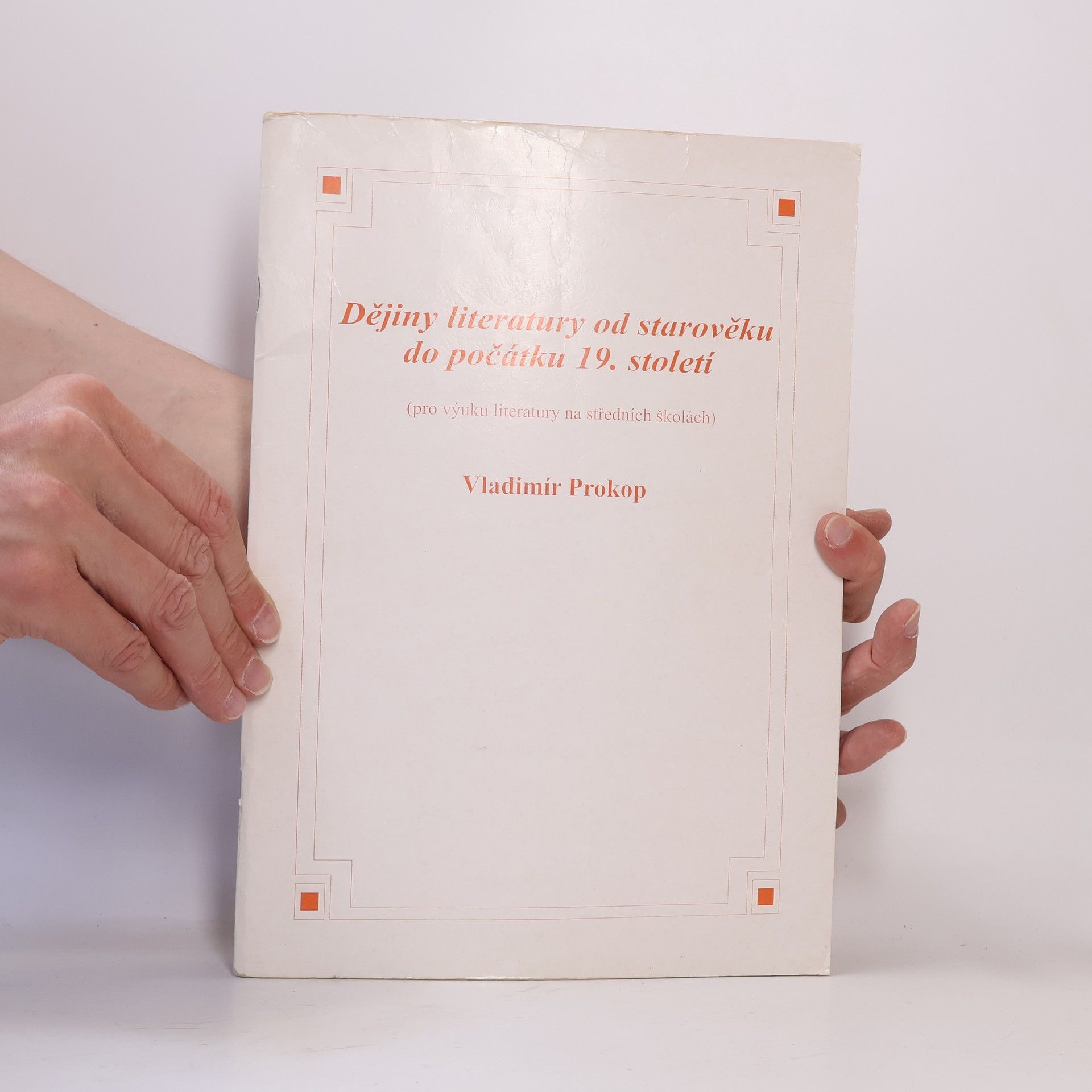 Vladimír Prokop Dějiny literatury od starověku do počátku 19. století