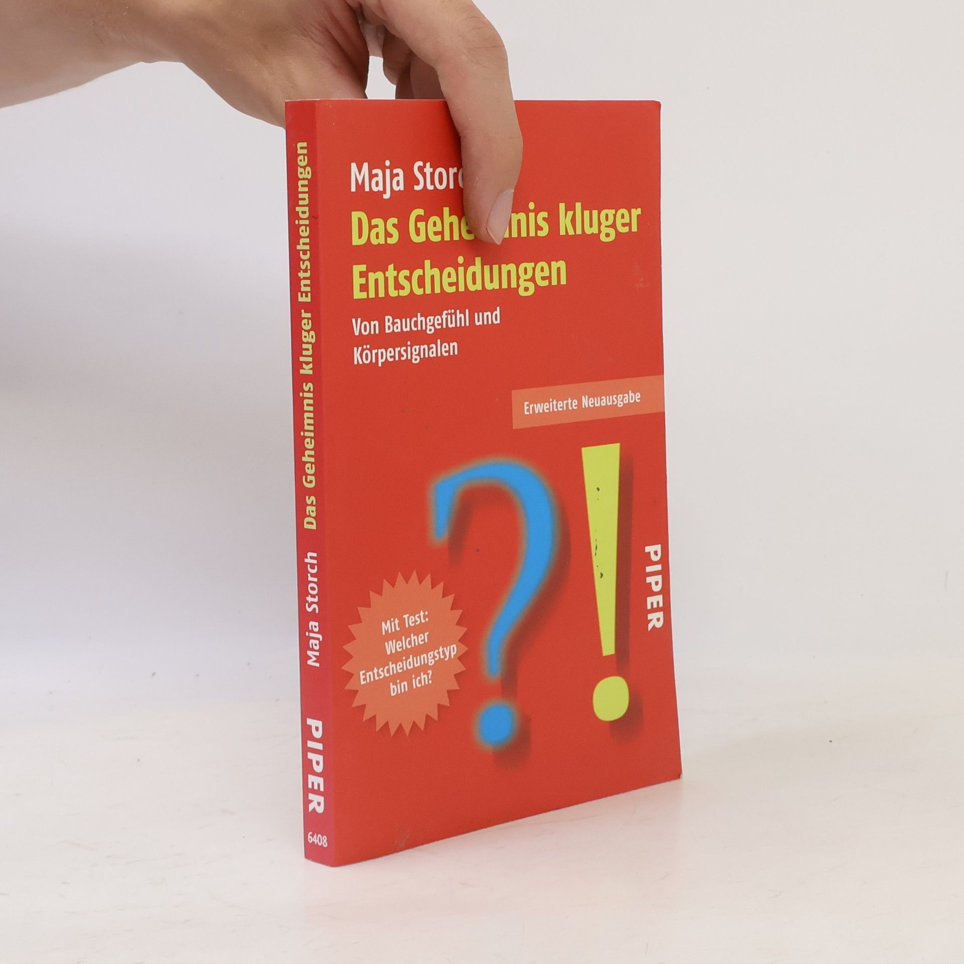 Maja Storch Das Geheimnis kluger Entscheidungen
