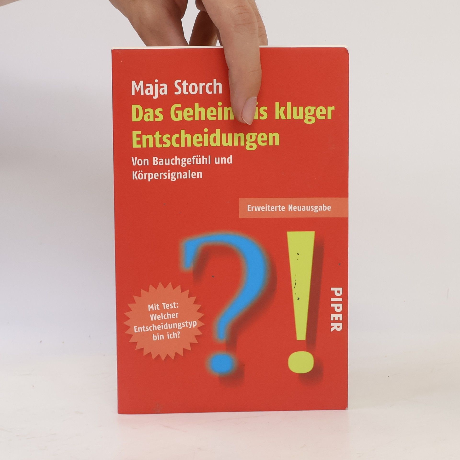 Maja Storch Das Geheimnis kluger Entscheidungen
