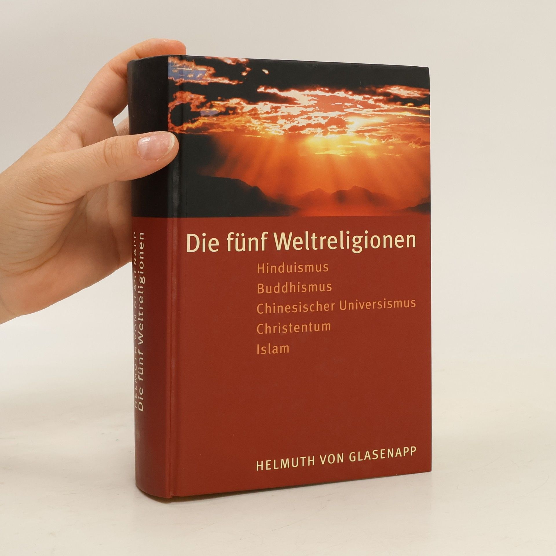 Helmuth von Glasenapp Die fünf Weltreligionen