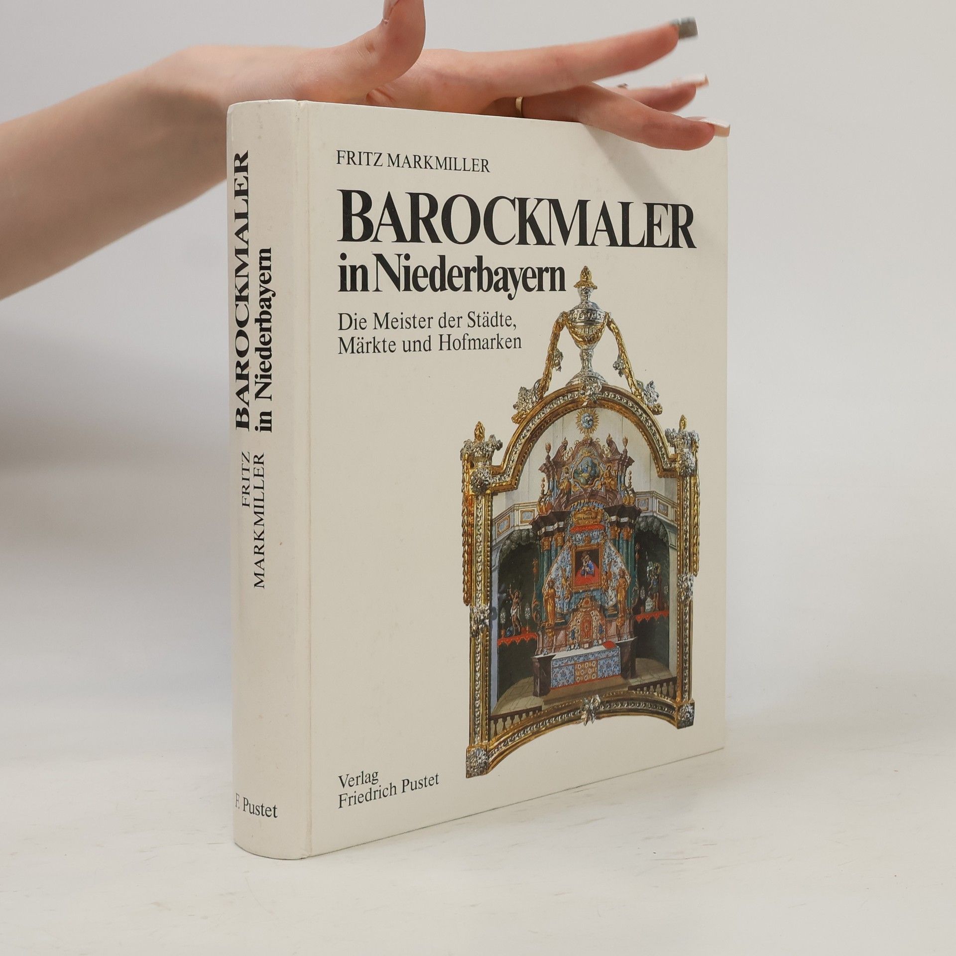 Fritz Markmiller Barockmaler in Niederbayern