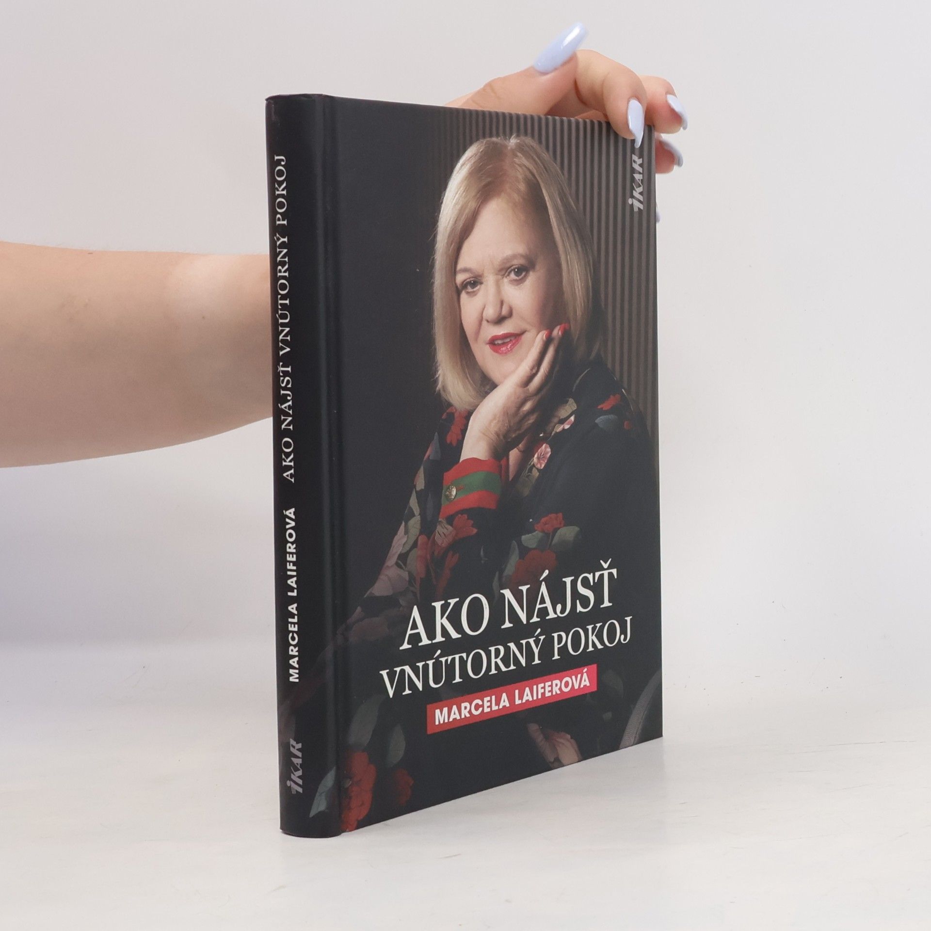 Marcela Laiferová Ako nájsť vnútorný pokoj