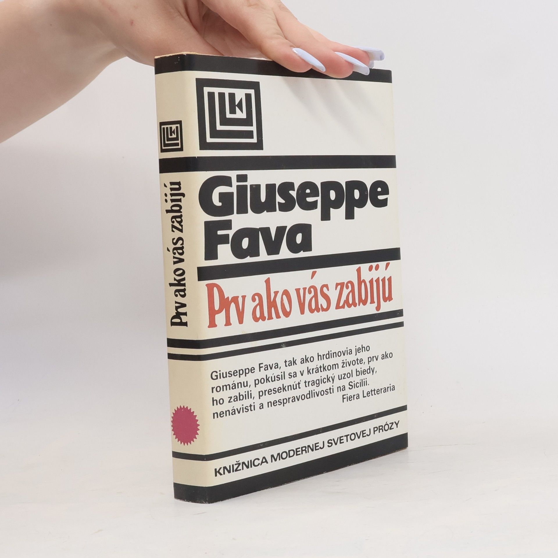 Guiseppe Fava Prv ako vás zabijú