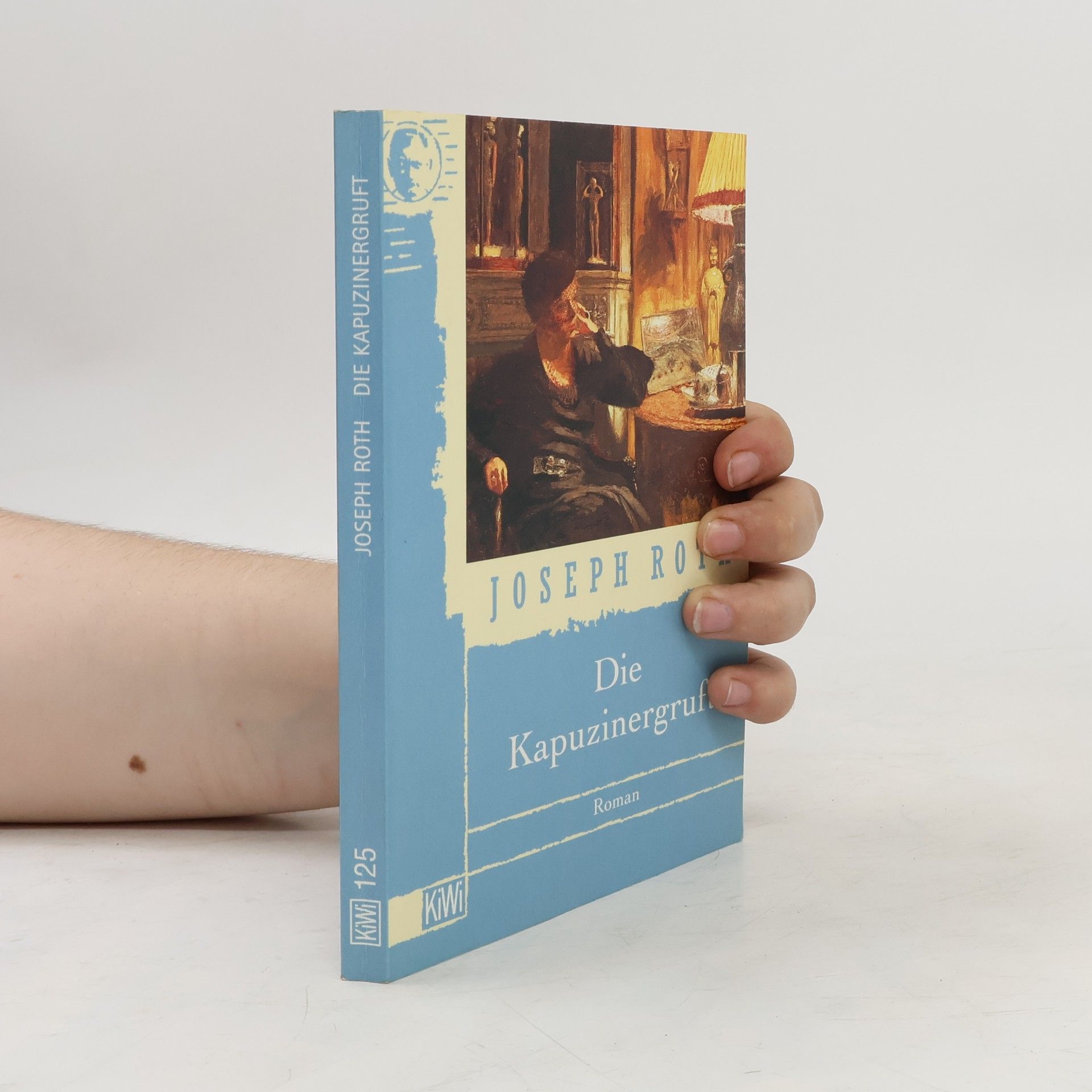 Joseph Roth Die Kapuzinergruft