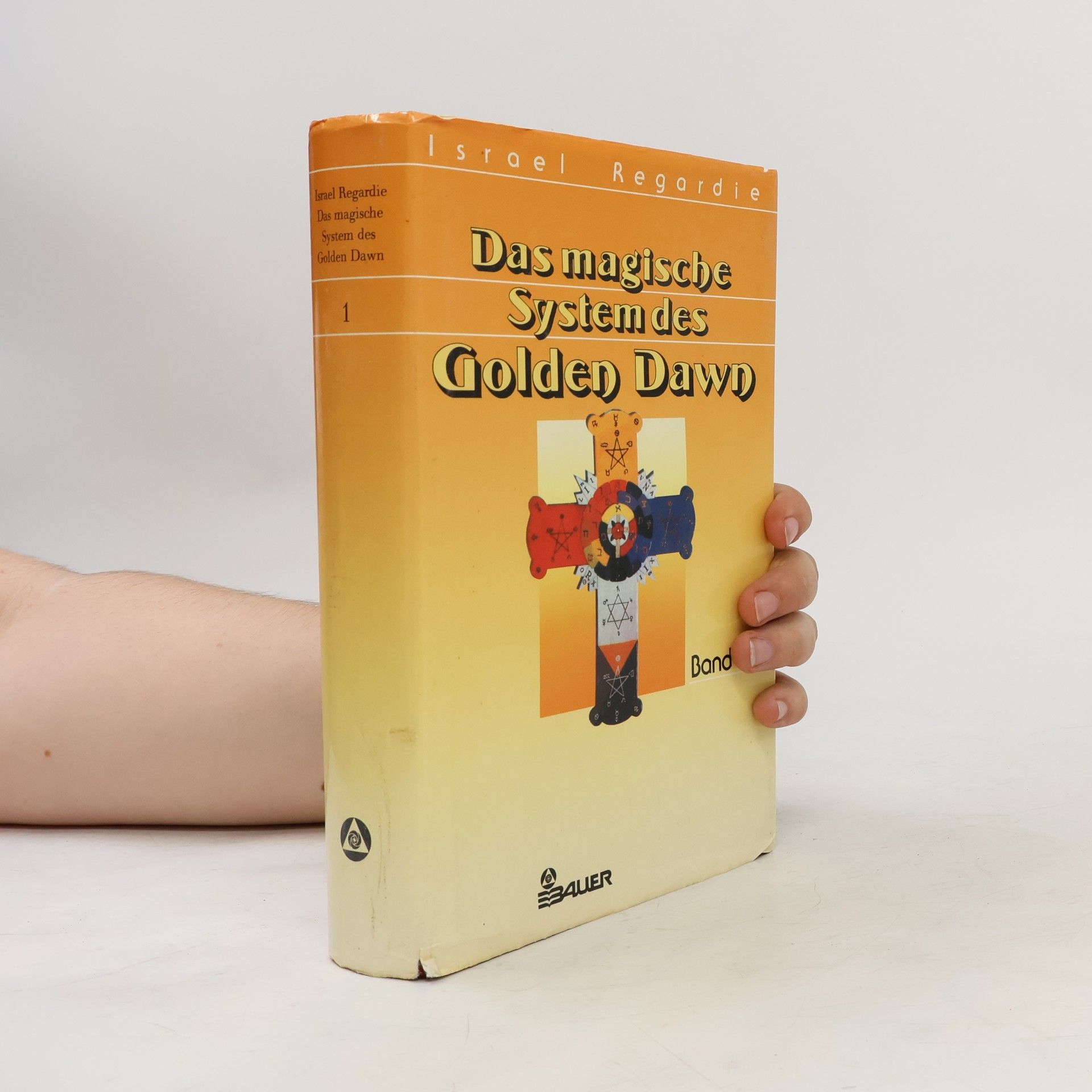 Israel Regardie Das magische System des Golden Dawn