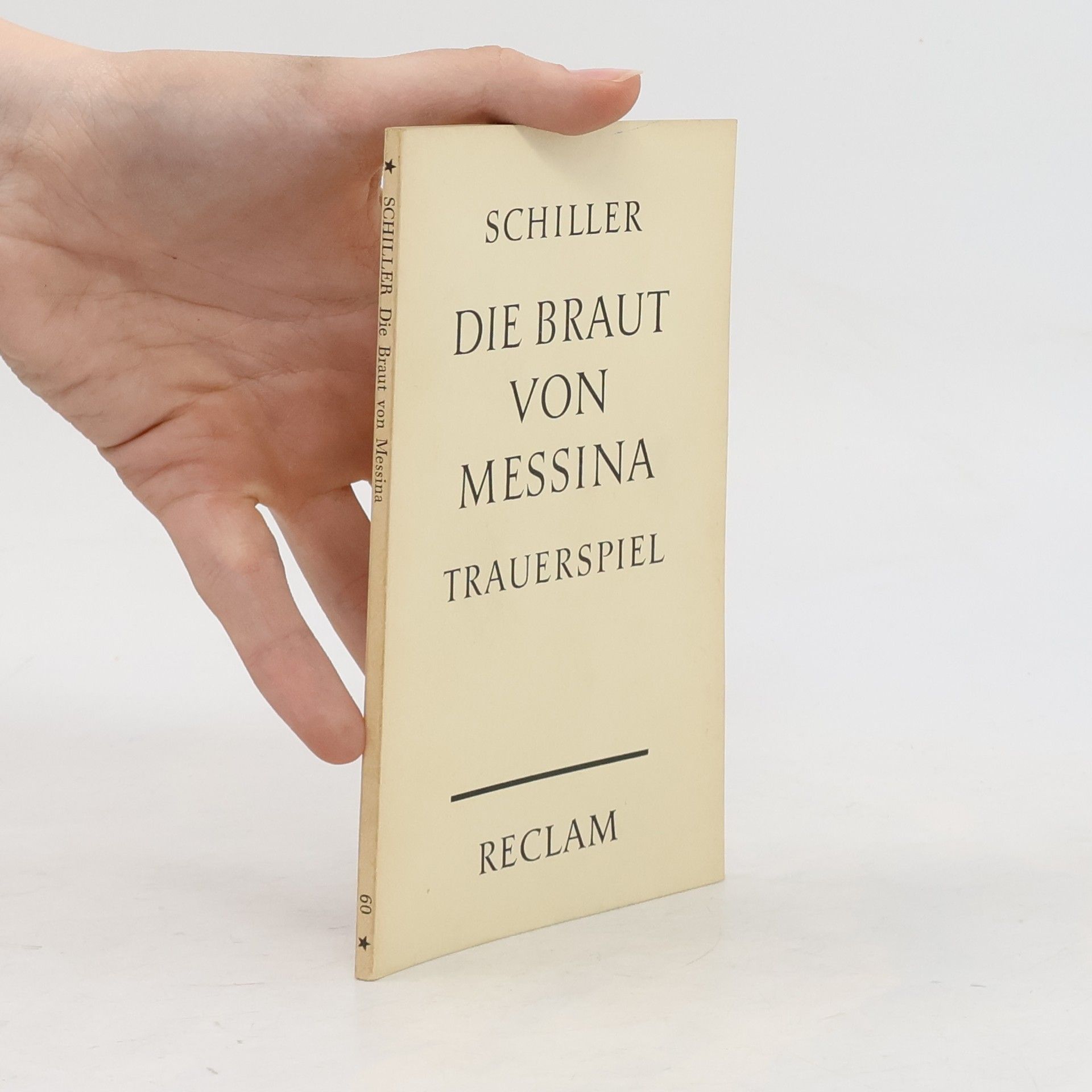 Friedrich Schiller Die Braut von Messina