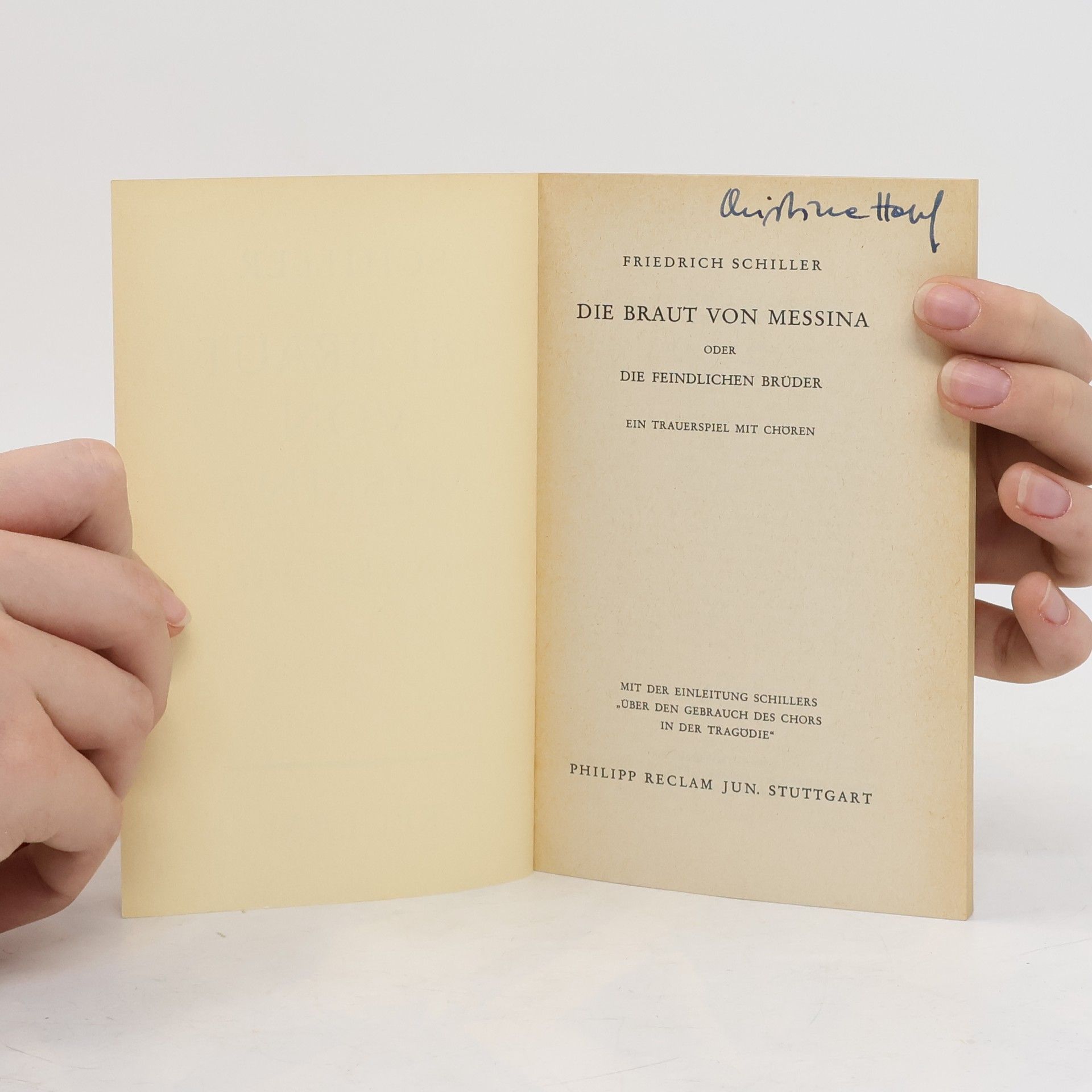 Friedrich Schiller Die Braut von Messina